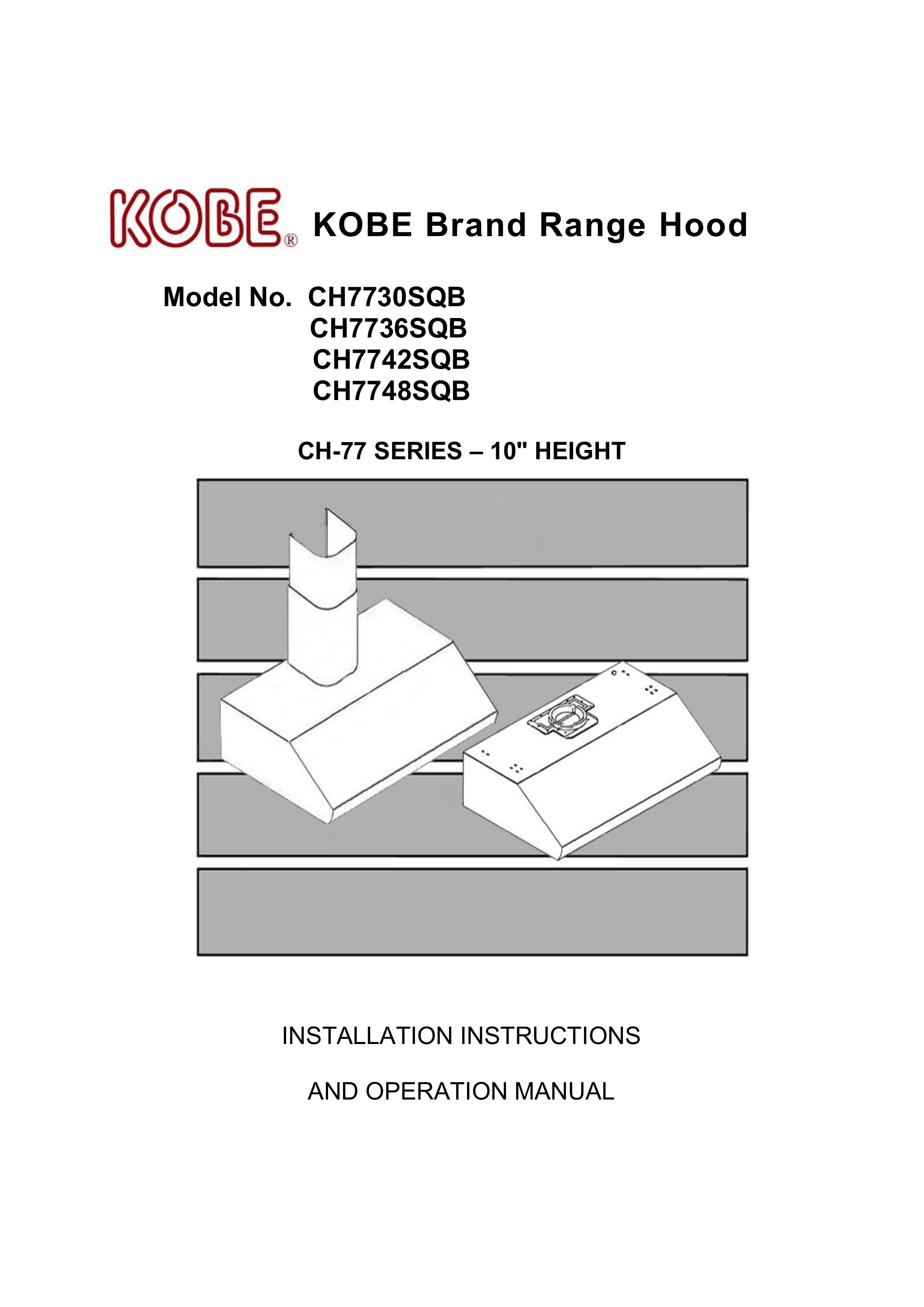Kobe Range Hoods CH7730SQB Ventilation Hood User Manual