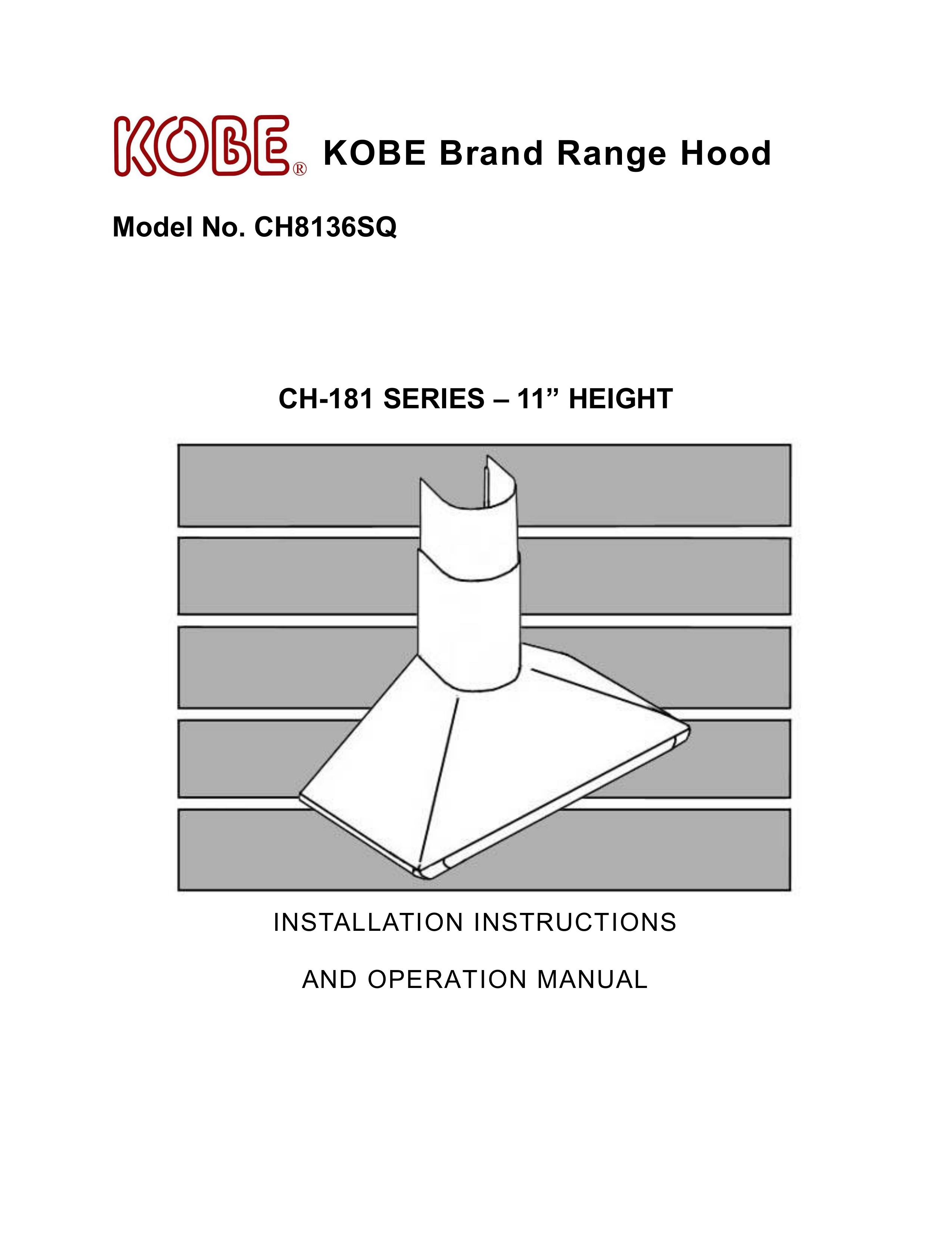 Kobe Range Hoods CH8136SQ Ventilation Hood User Manual