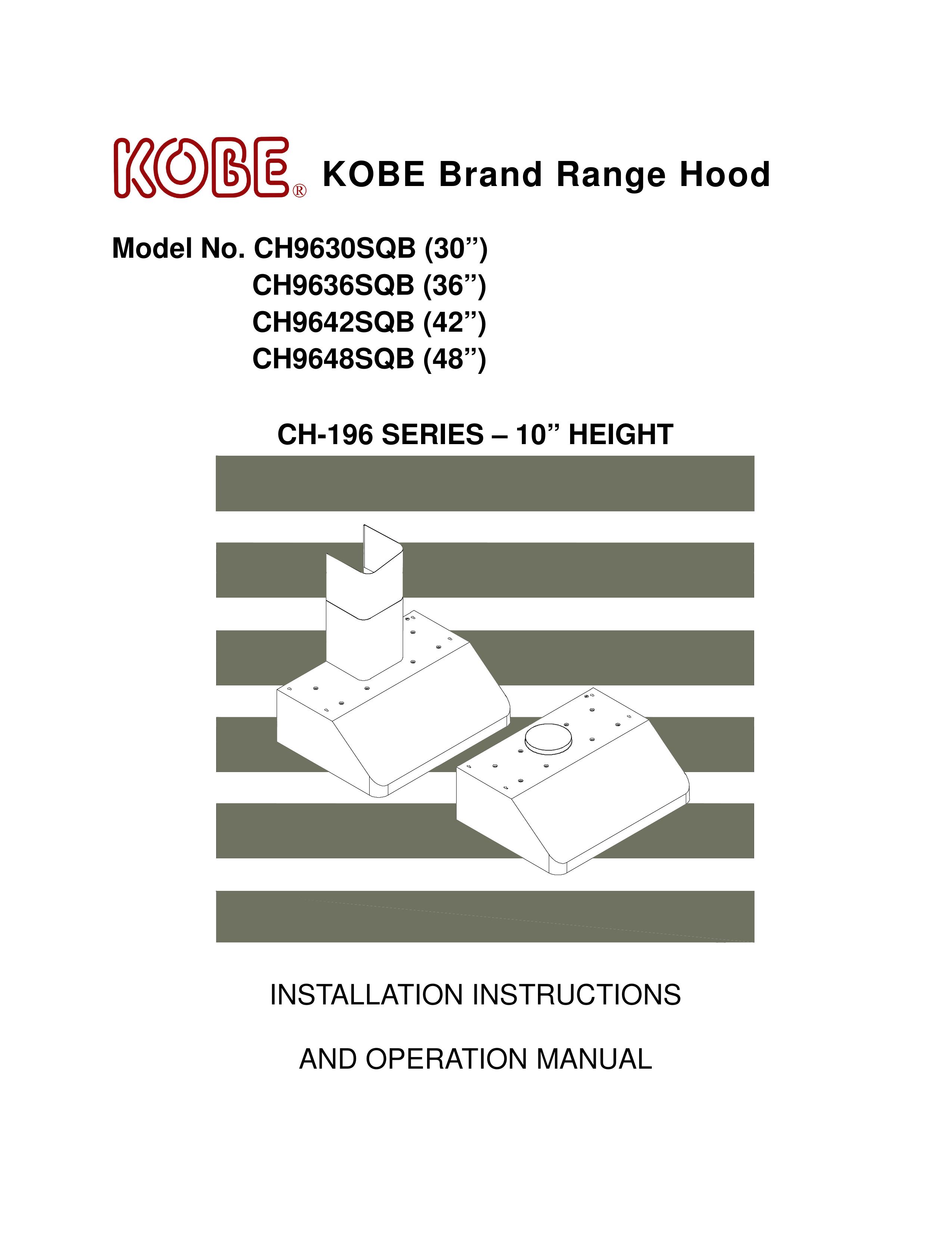 Kobe Range Hoods CH9630SQB Ventilation Hood User Manual