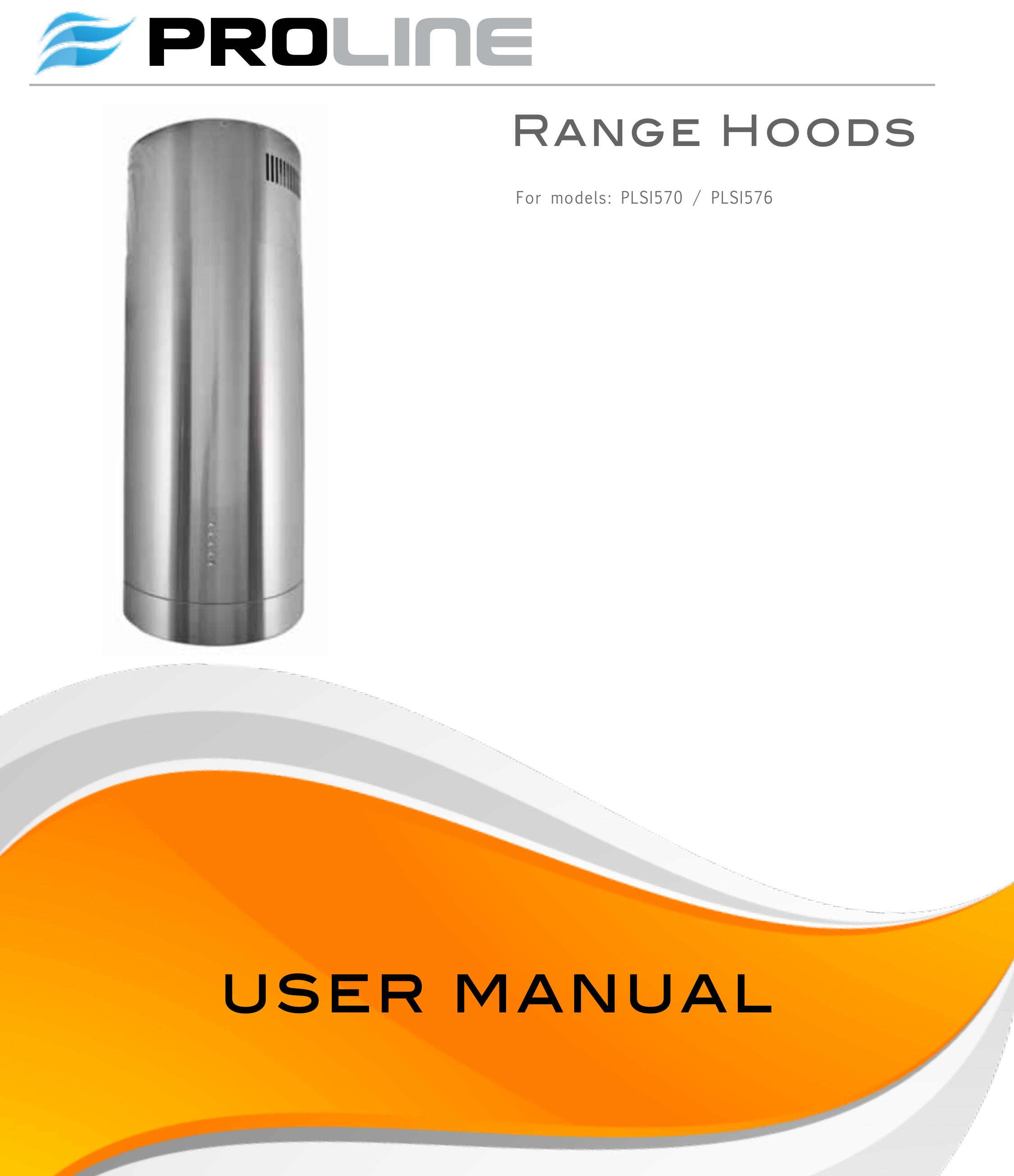 Proline PLS1576 Ventilation Hood User Manual