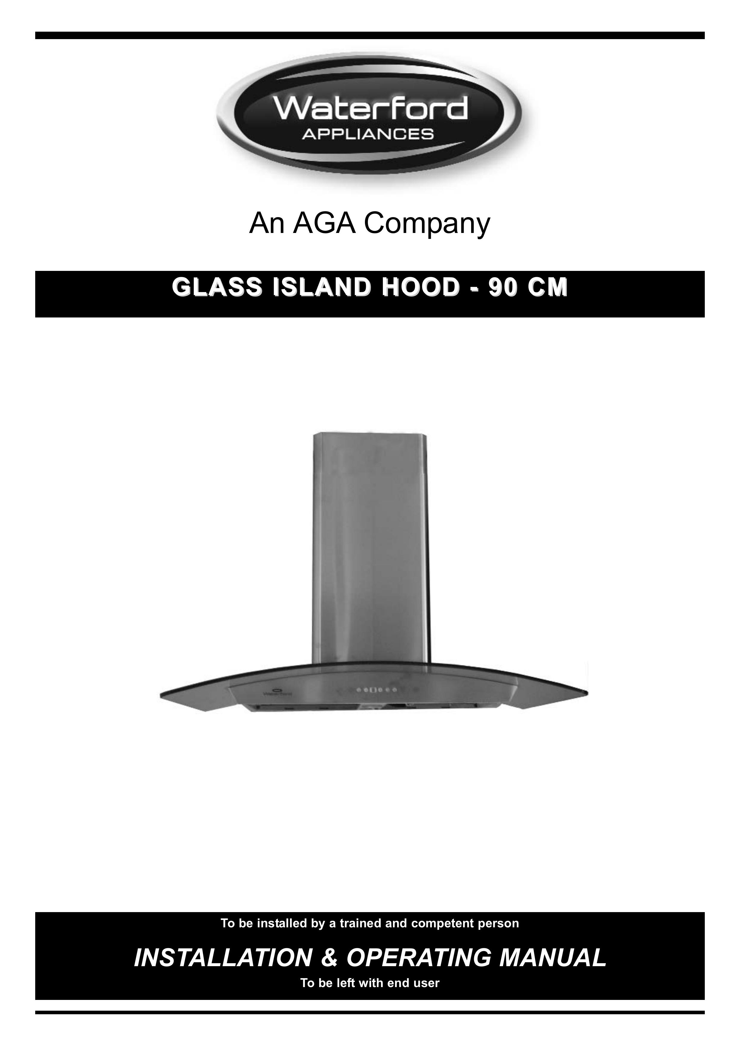 Waterford Precision Cycles Glass Island Hood Ventilation Hood User Manual