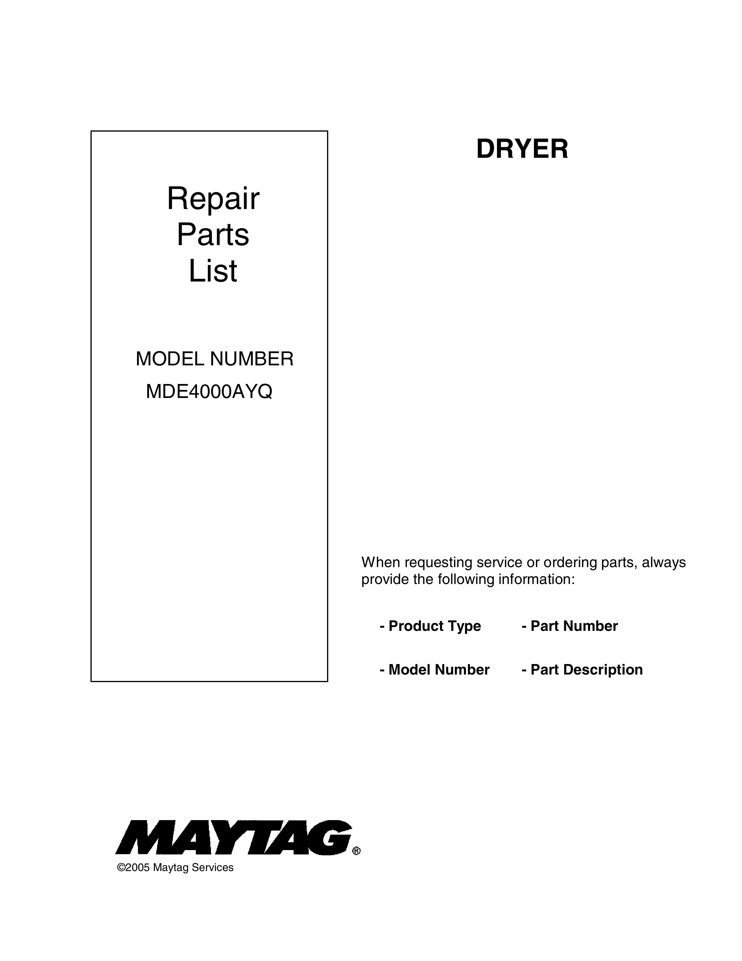 Maytag MDE4000AYQ Clothes Dryer User Manual