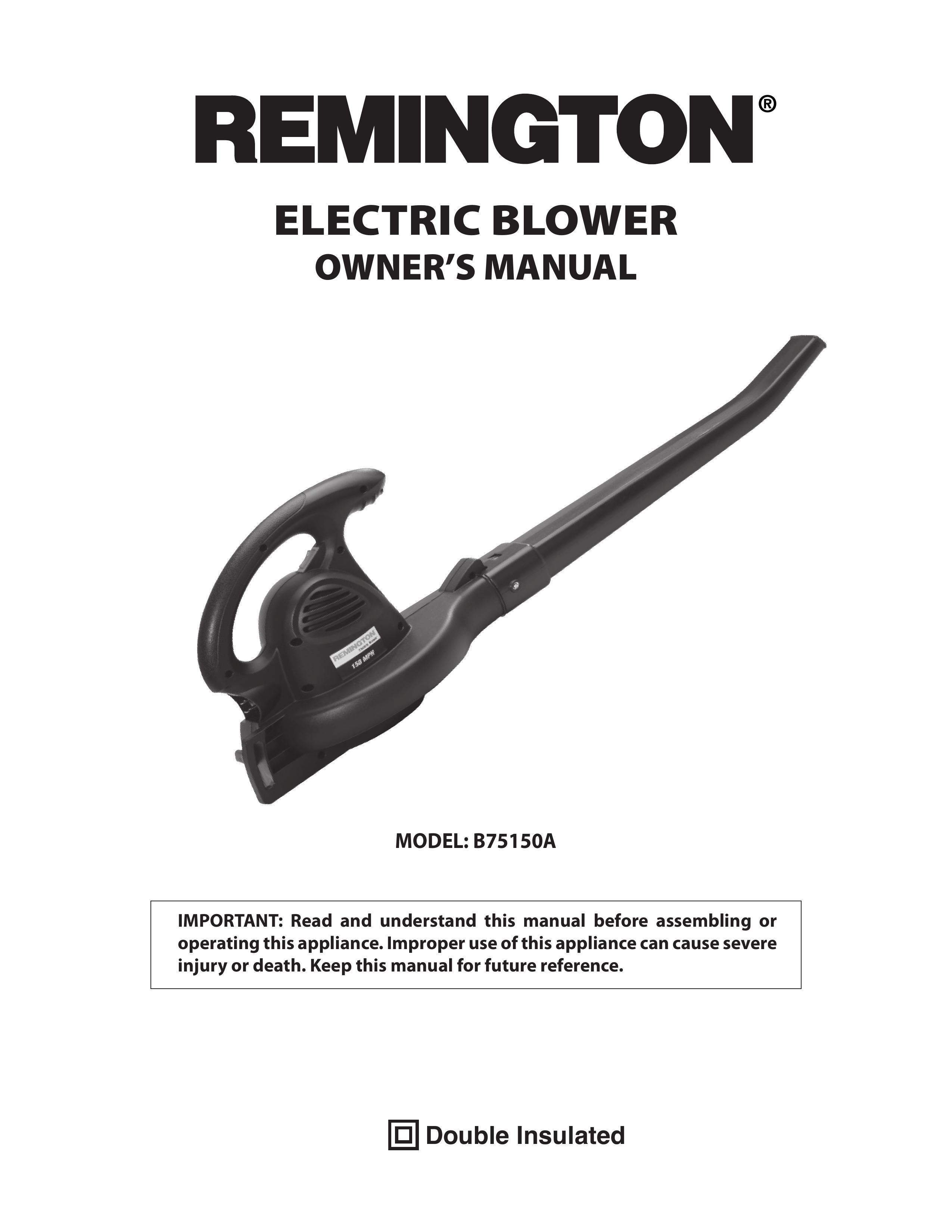 Remington B75150A Blower User Manual