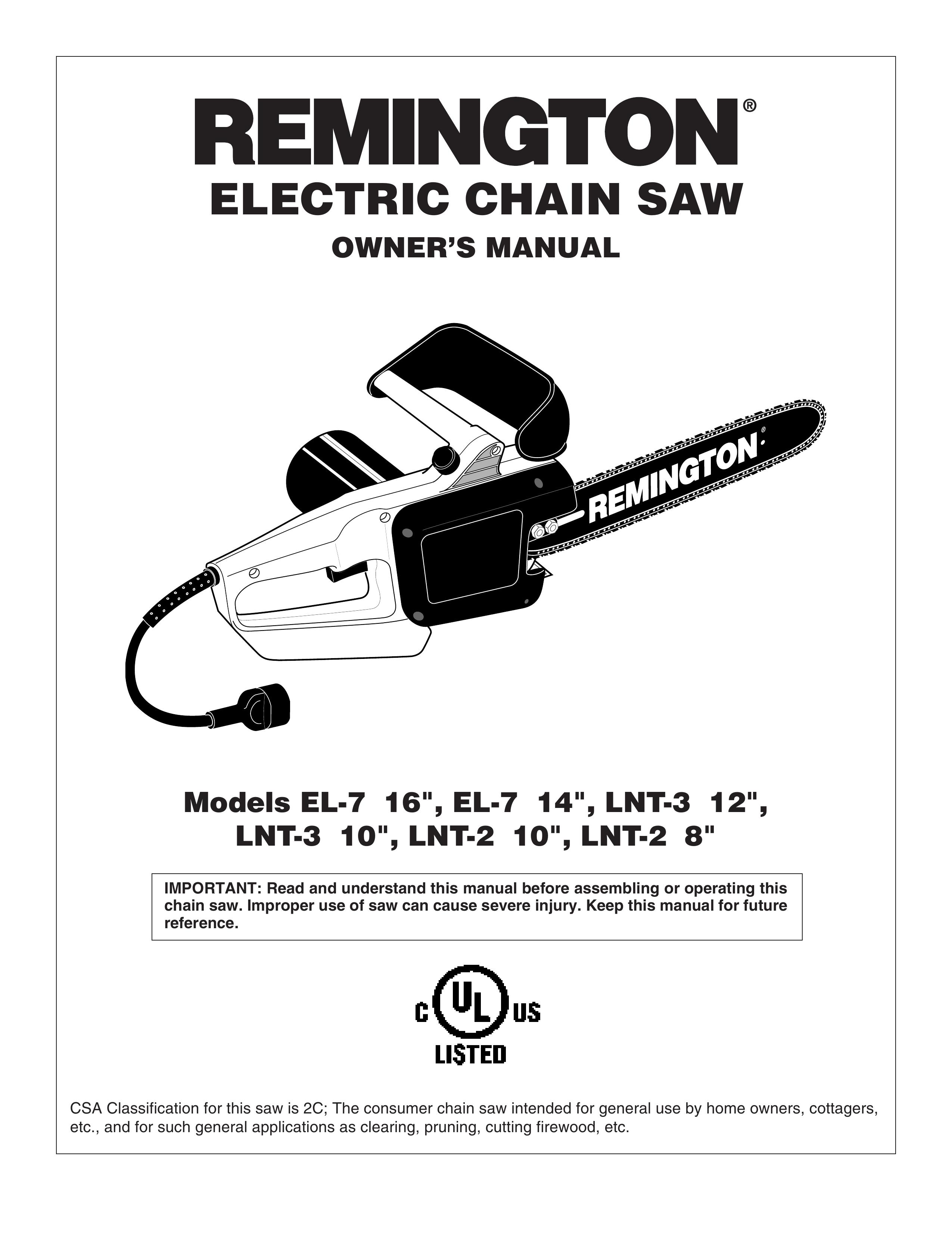 Remington EL-7 16-inch, EL-7 14-inch, LNT-3 12-inch, LNT-3 10-inch, LNT-2 10-inch, LNT-2 8-inch Chainsaw User Manual