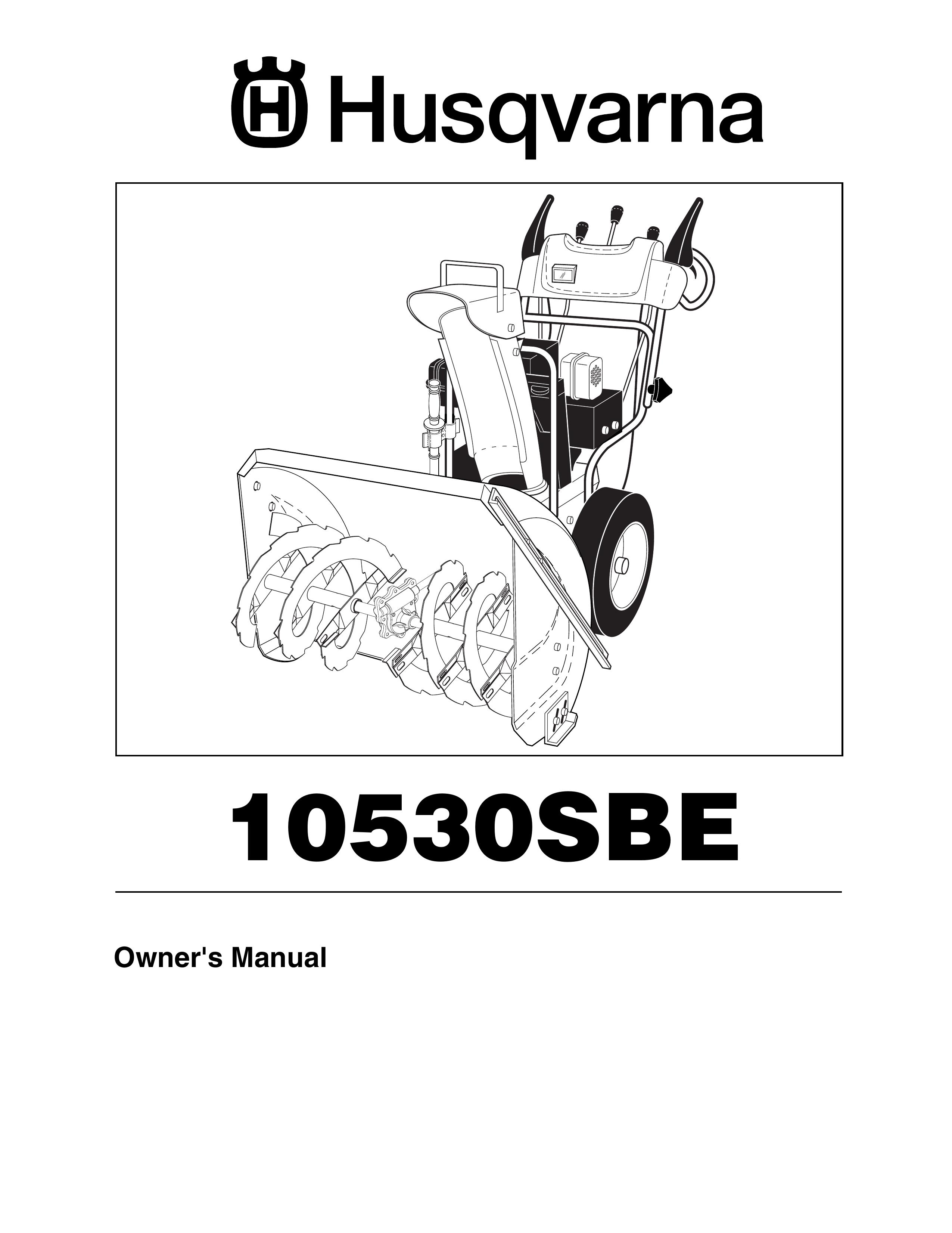 Husqvarna 10530SBE Snow Blower User Manual