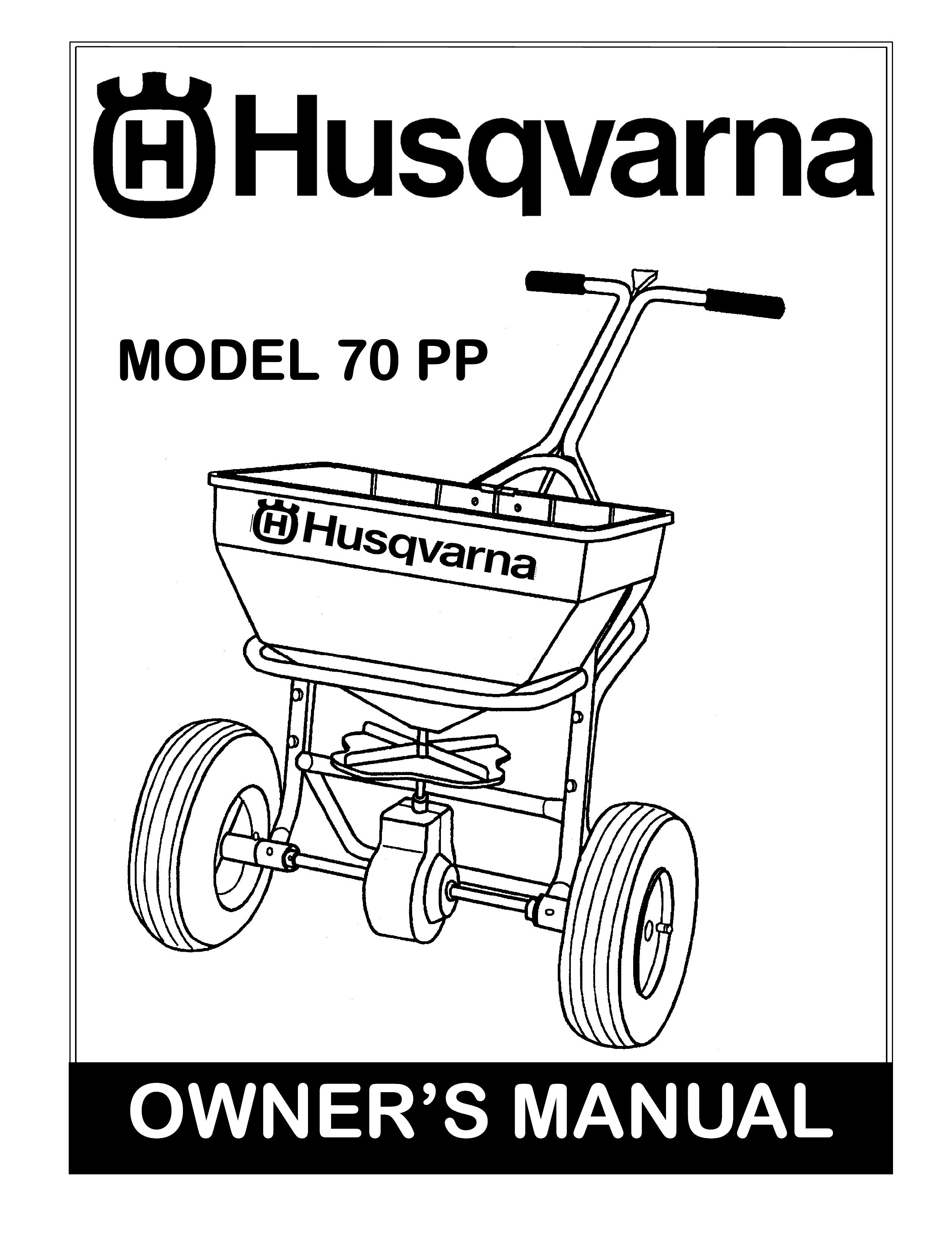 Husqvarna 70 PP Spreader User Manual