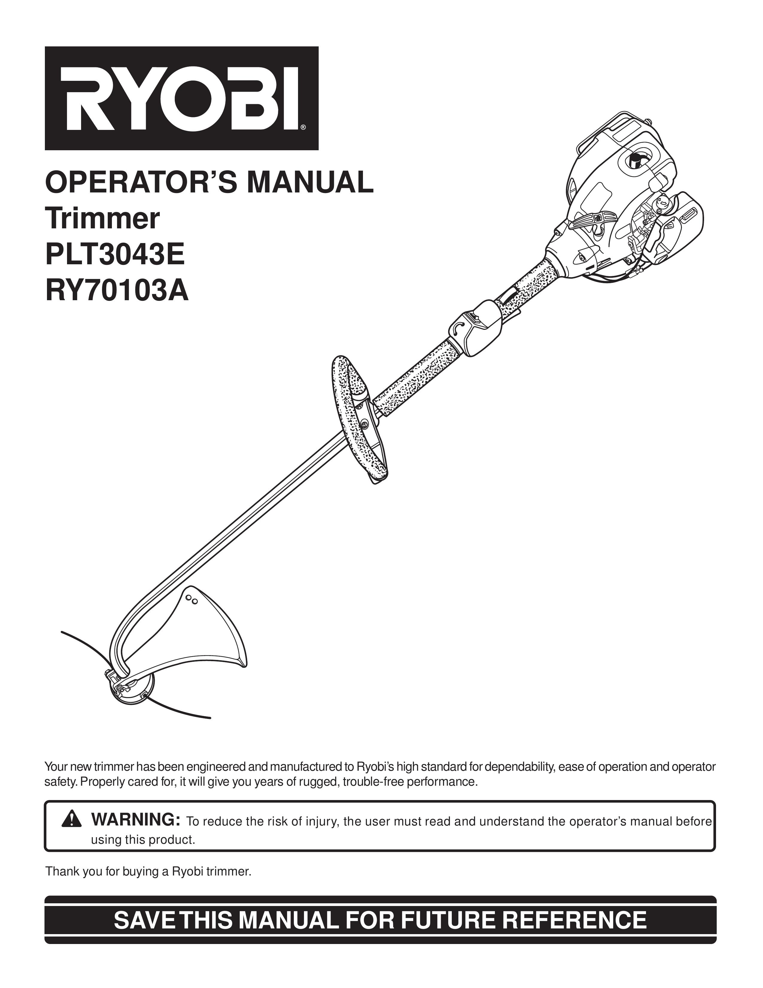 Ryobi Outdoor PLT3043E, RY70103A Trimmer User Manual