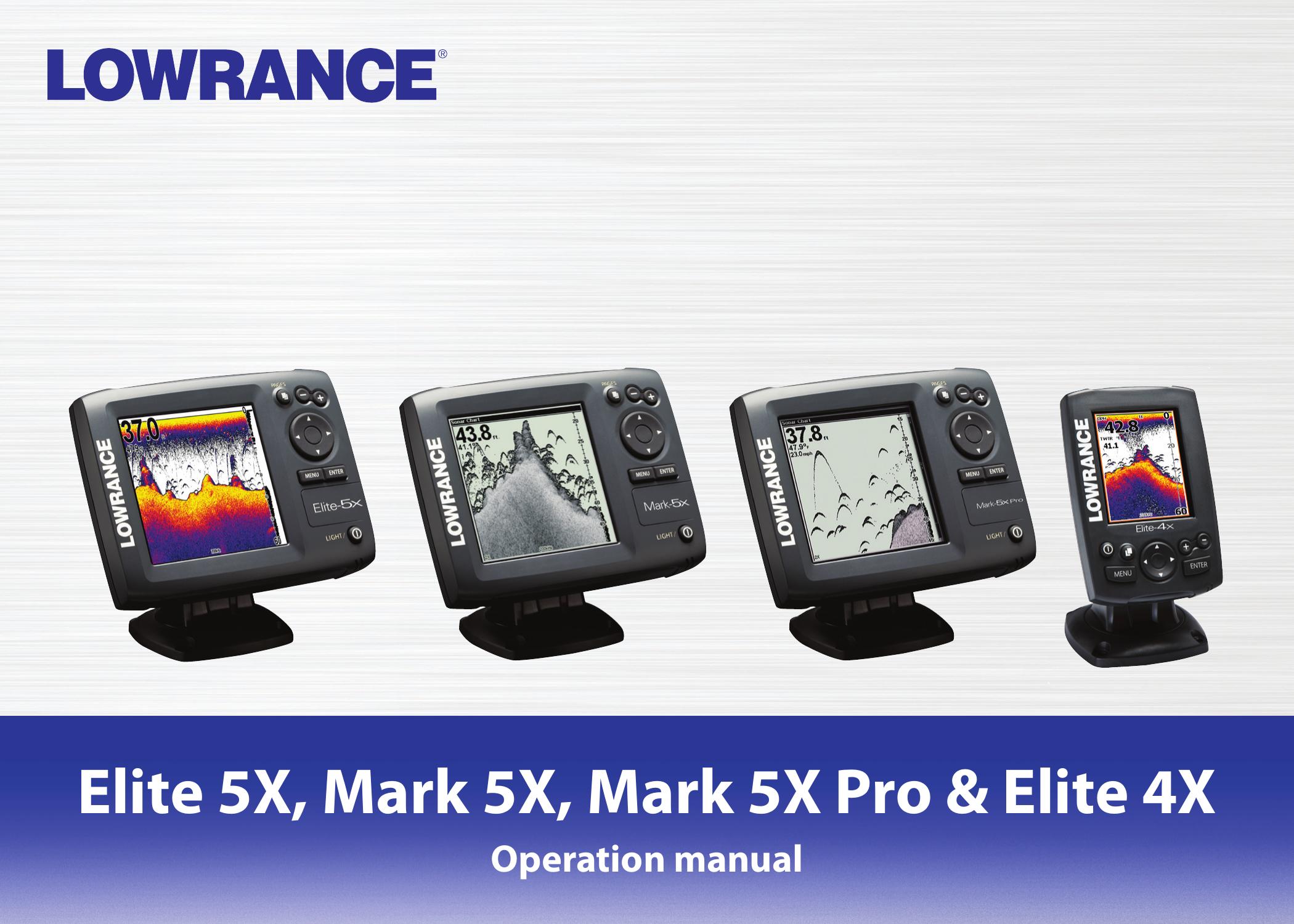Lowrance electronic ELITE 5X Marine GPS System User Manual