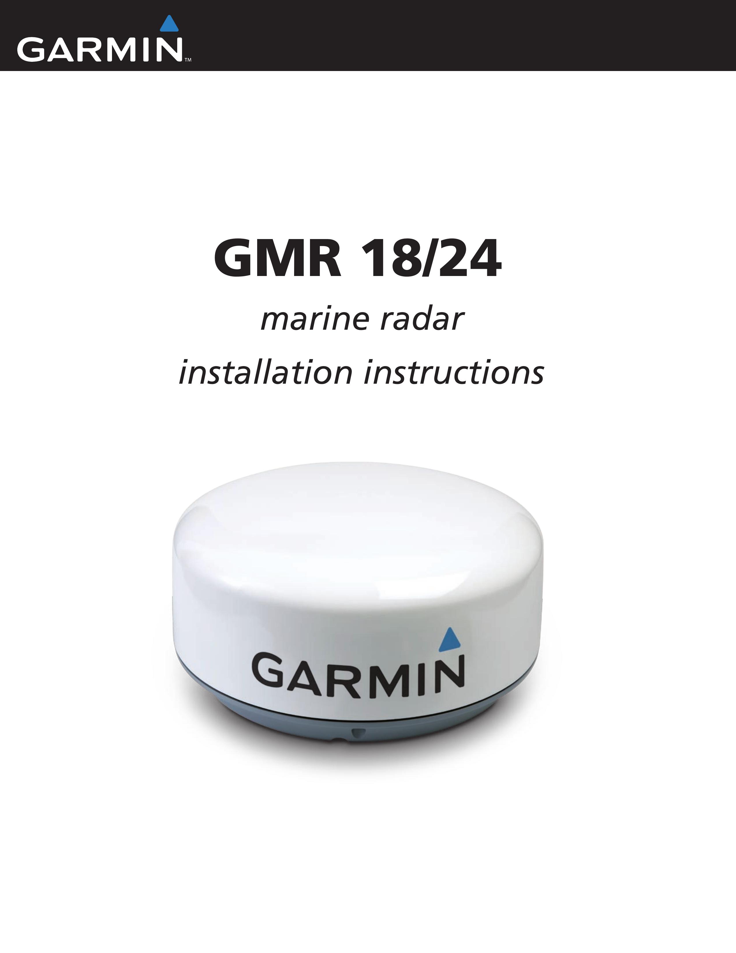 Garmin GMR 18/24 Marine RADAR User Manual