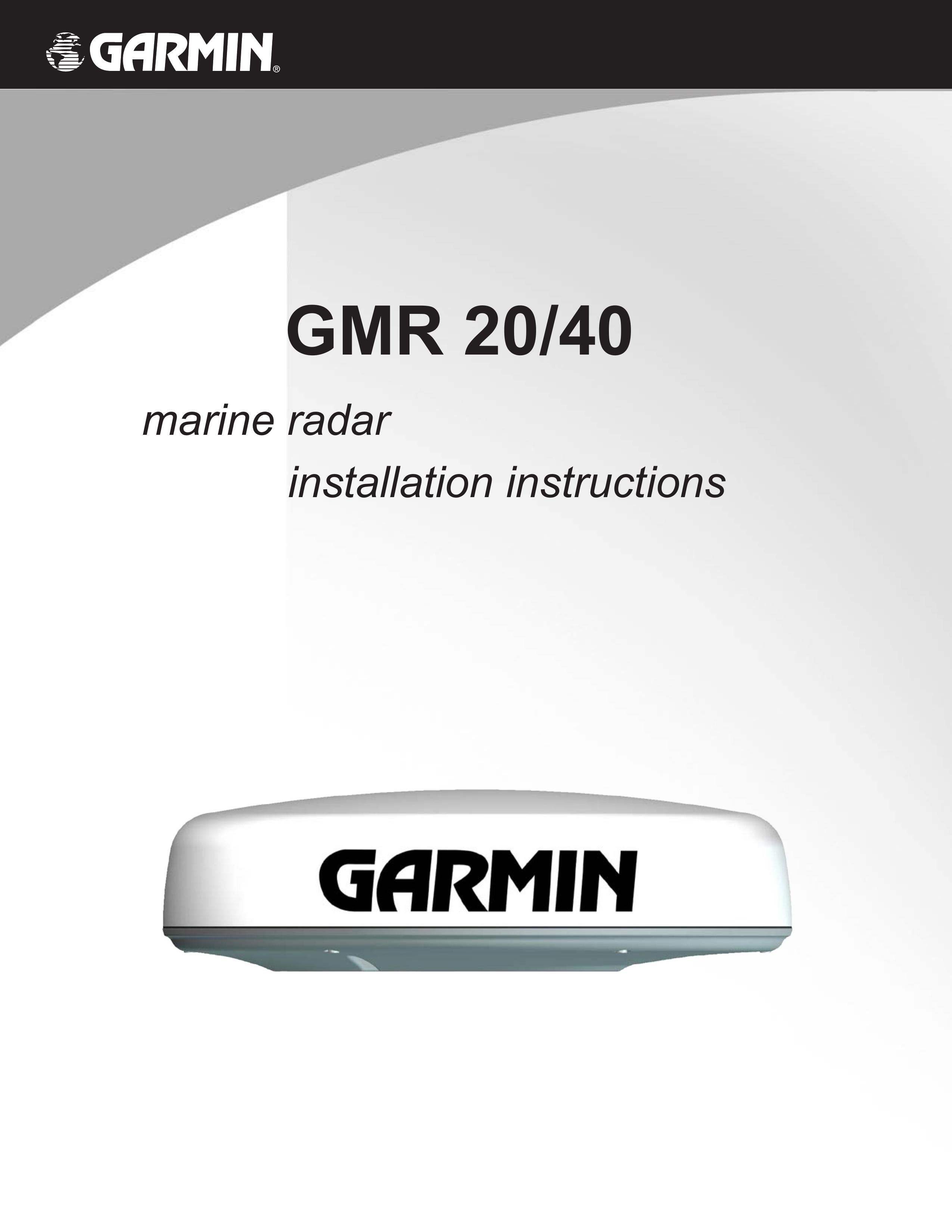 Garmin GMR 20/40 Marine RADAR User Manual