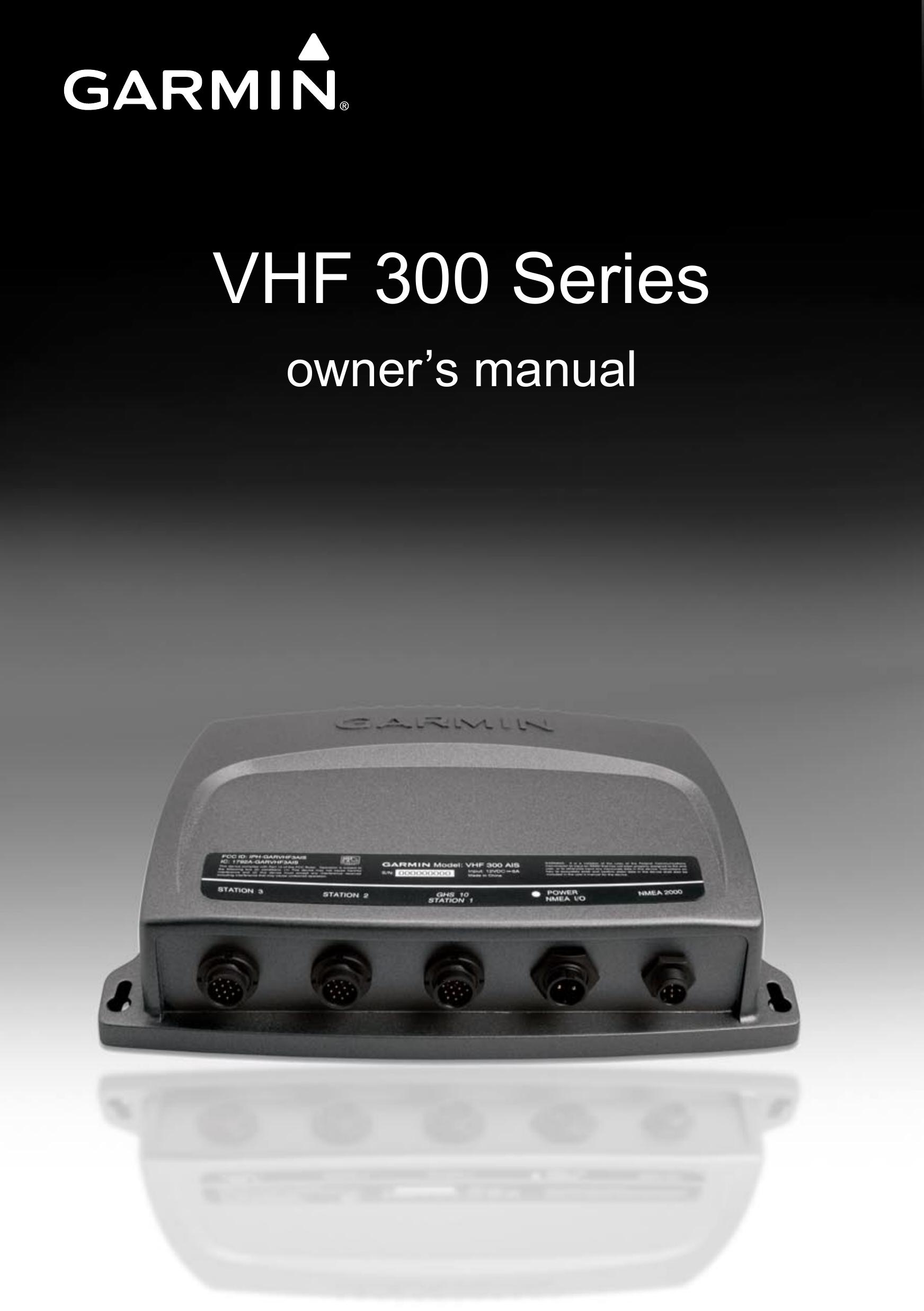 Garmin VHF 300 AIS Marine Radio User Manual