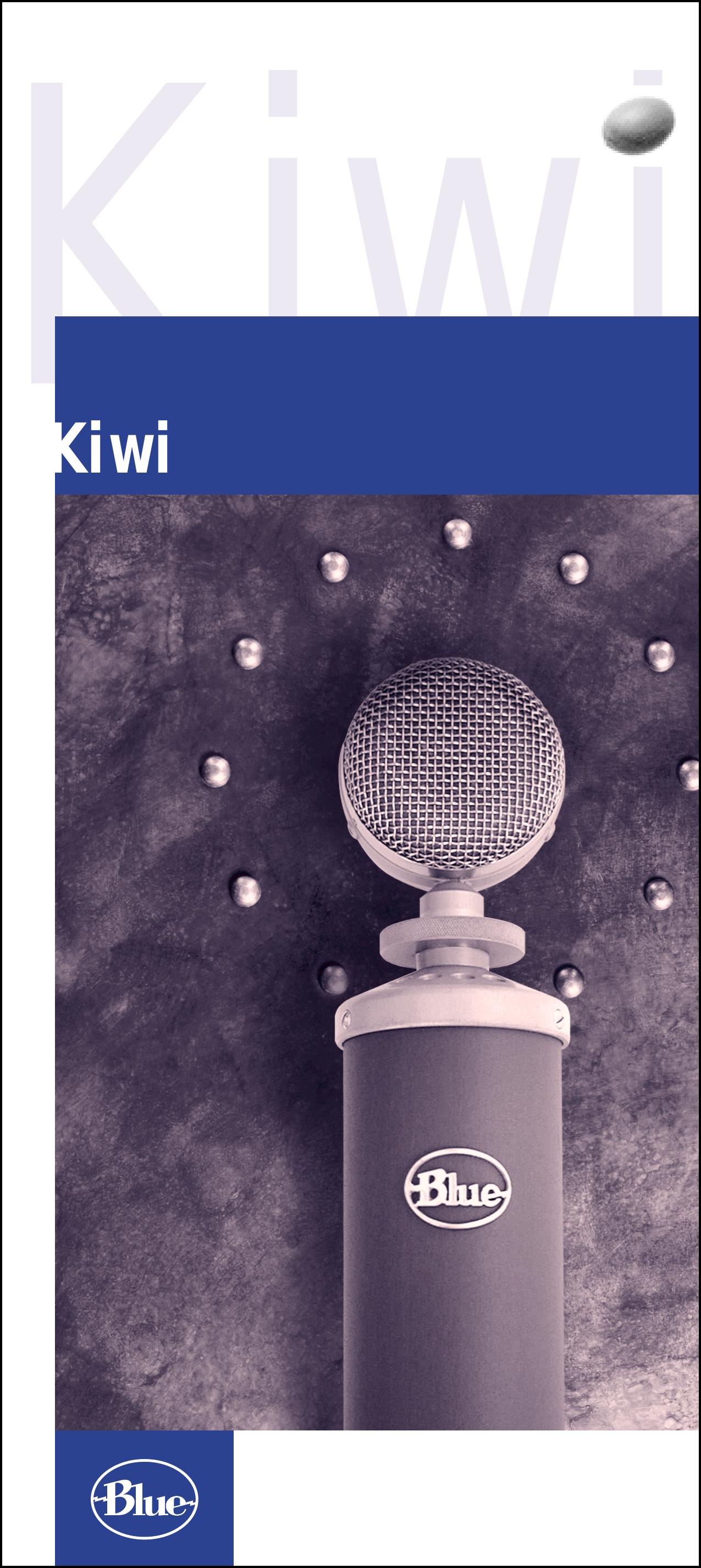 Blue Microphones Kiwi Microphone User Manual