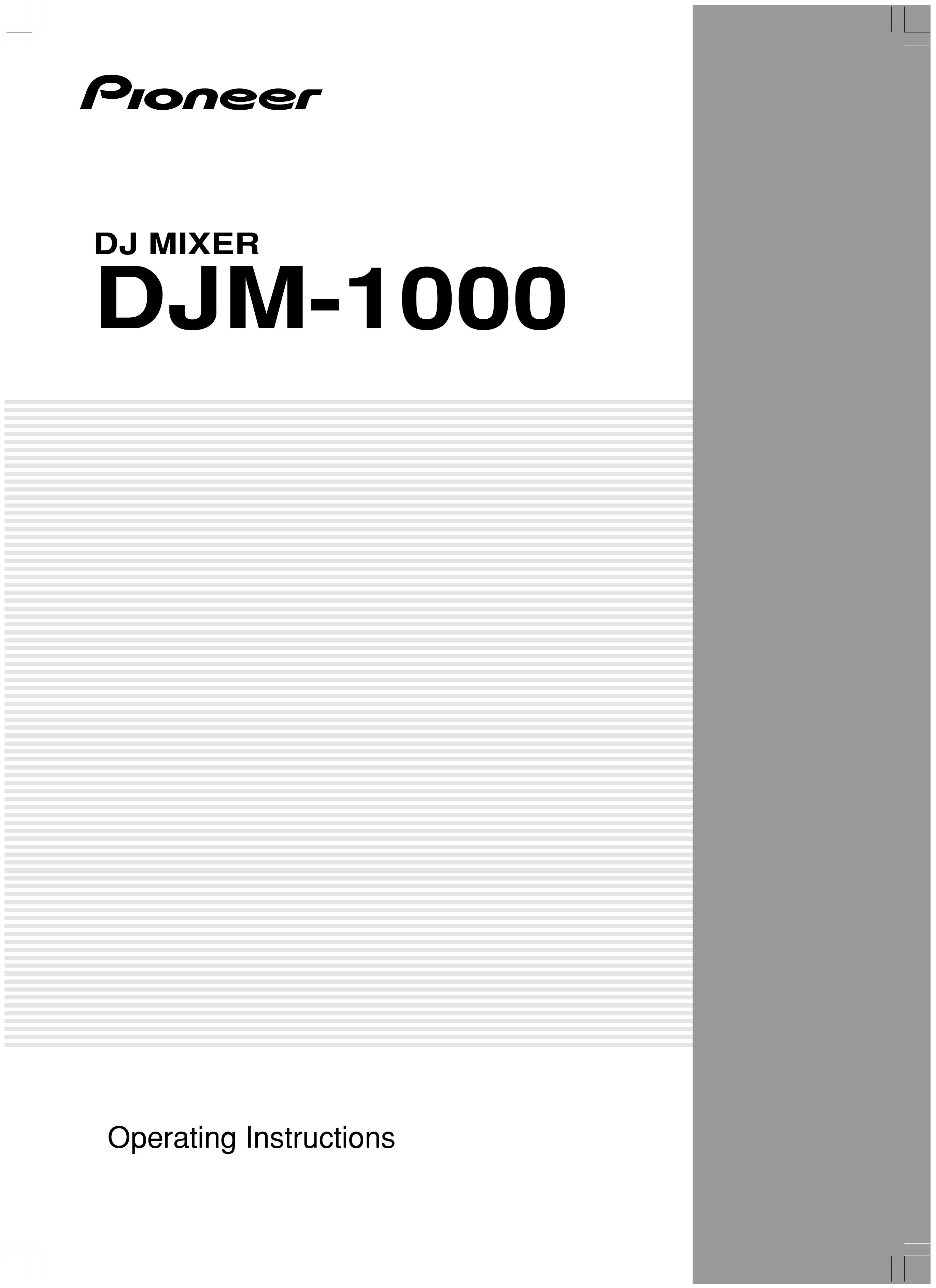 Pioneer DJM-1000 Music Mixer User Manual