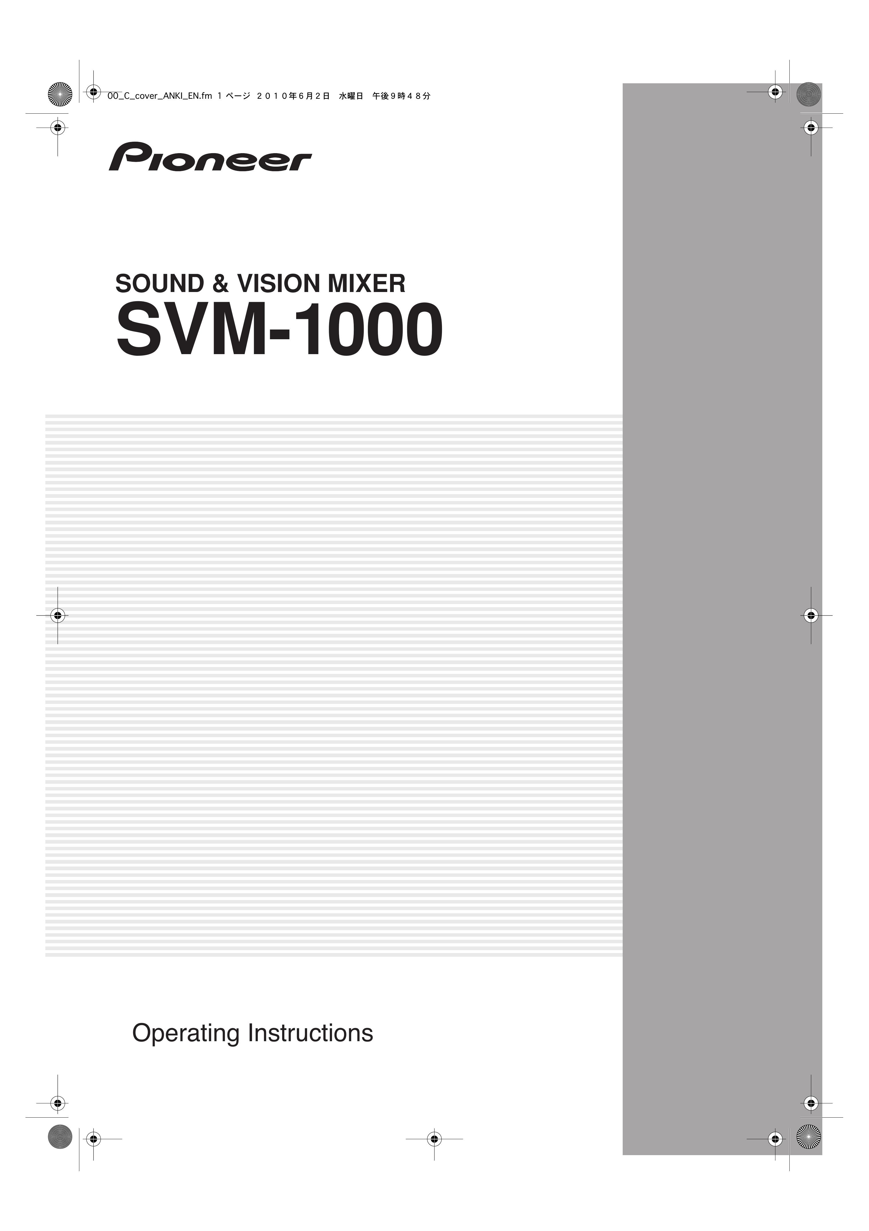 Pioneer Pioneer SOUND & VISION MIXER Music Mixer User Manual