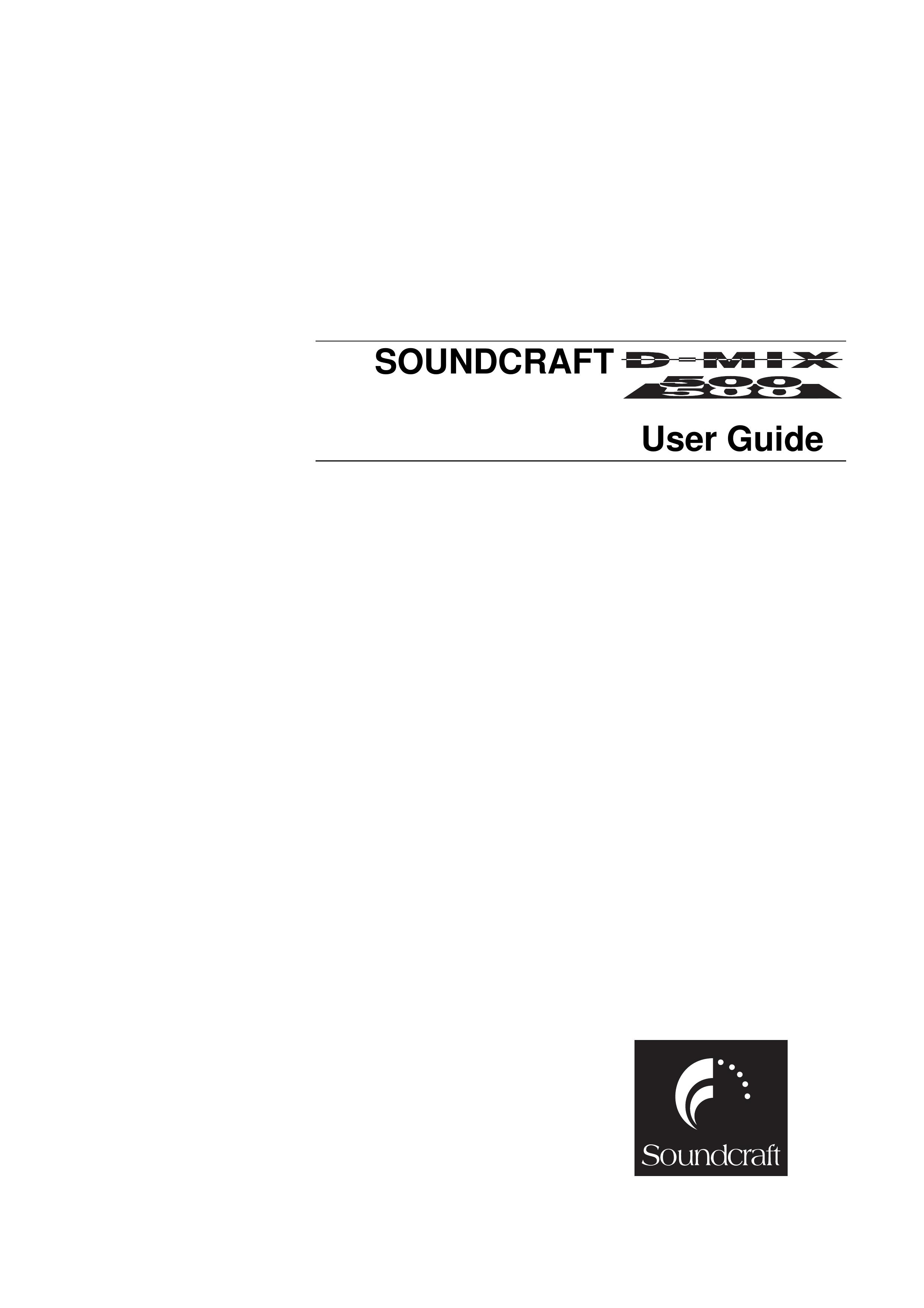 SoundCraft D-Mix 500 Music Mixer User Manual