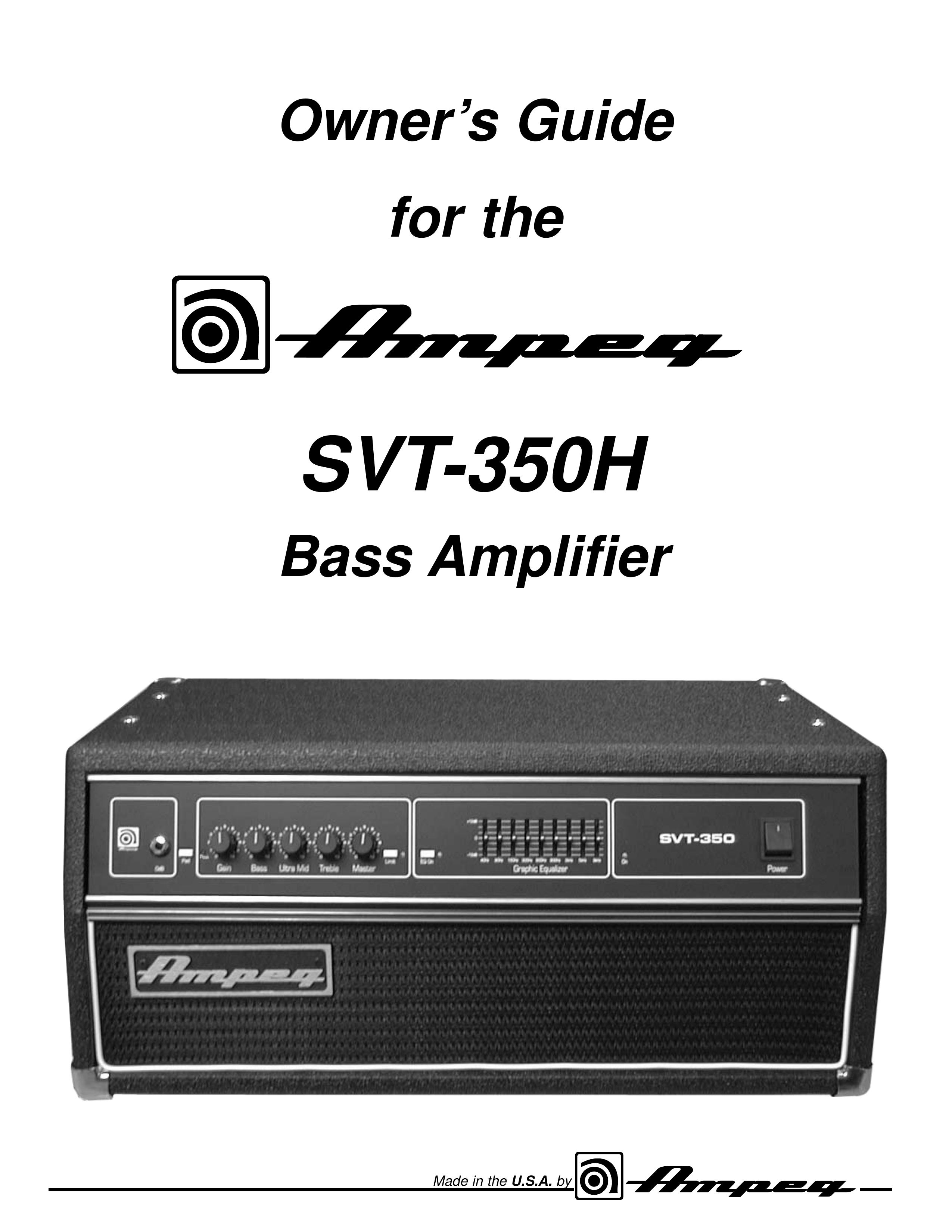 Ampeg SVT-350H Musical Instrument Amplifier User Manual