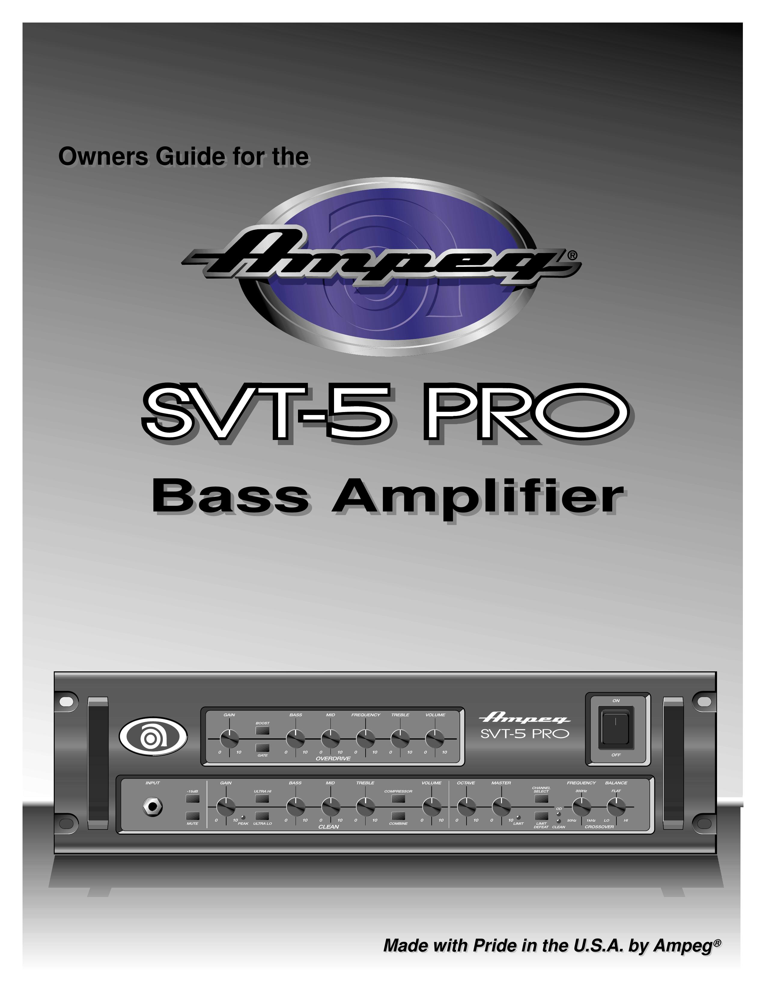Ampeg SVT-5 PRO Musical Instrument Amplifier User Manual