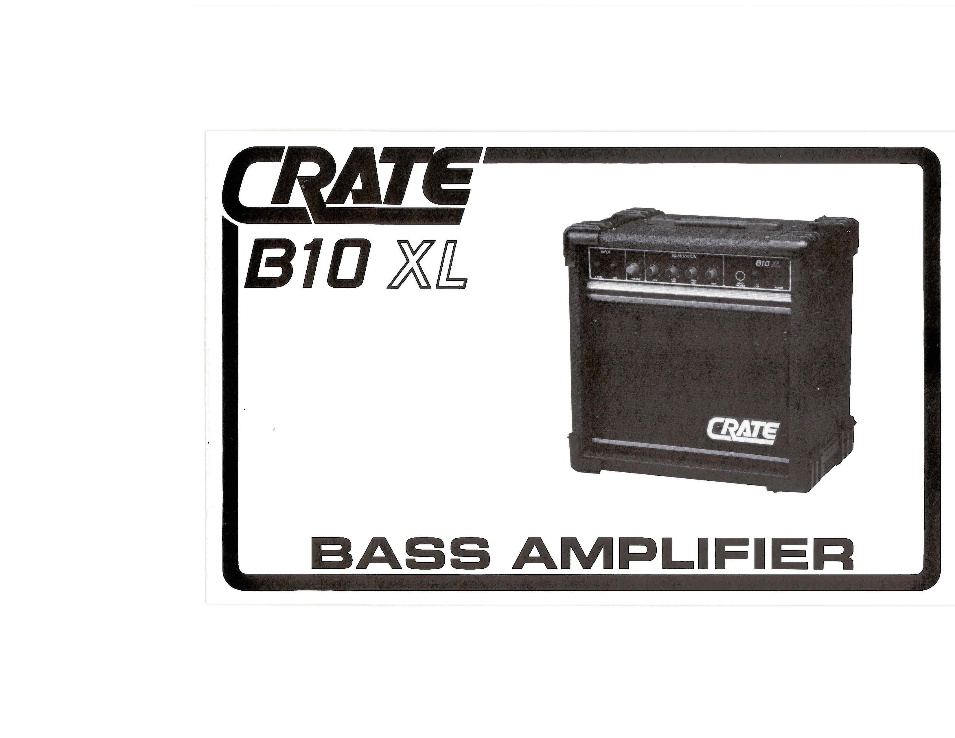 Crate Amplifiers B10 XL Musical Instrument Amplifier User Manual