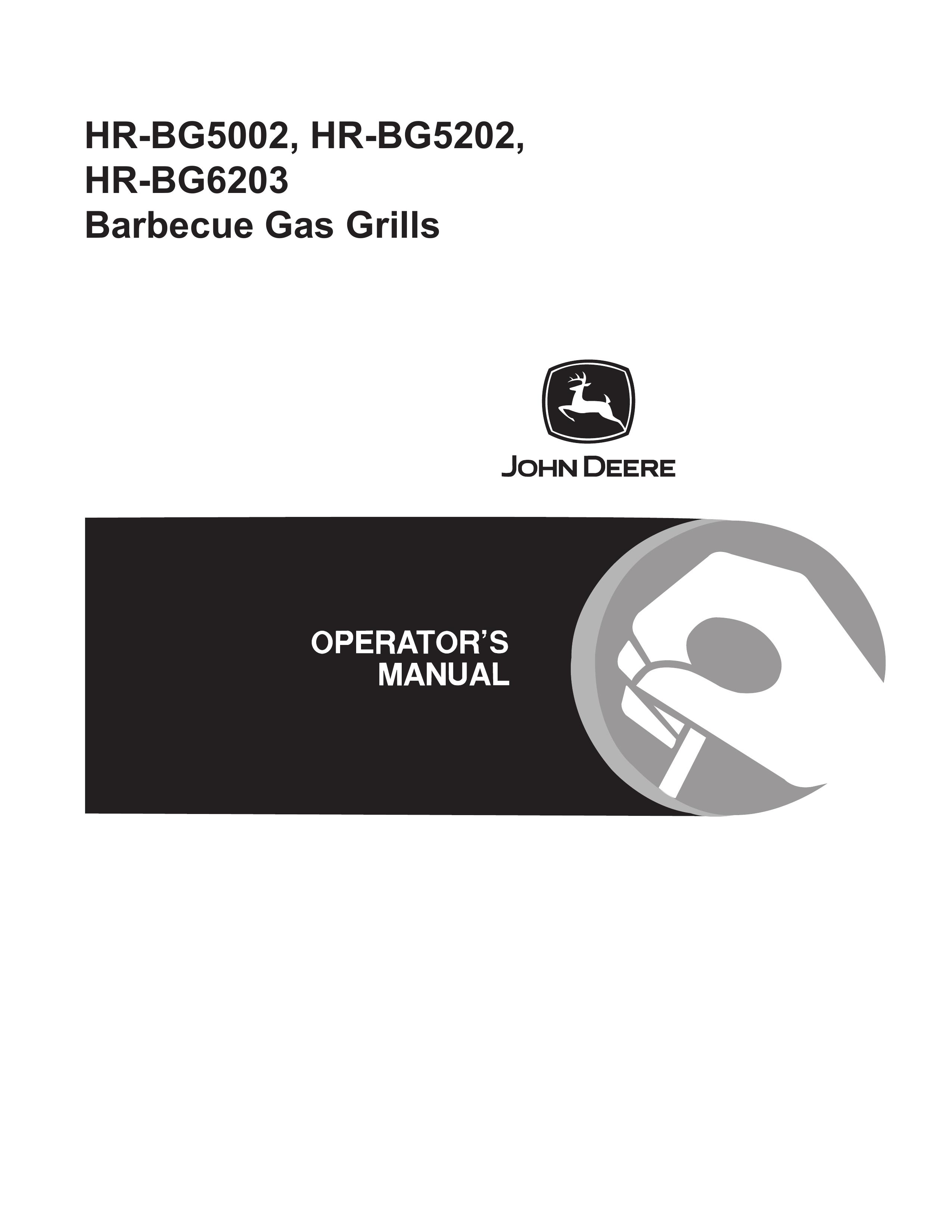 John Deere HR-BG5002, HR-BG5202, HR-BG6203 Gas Grill User Manual