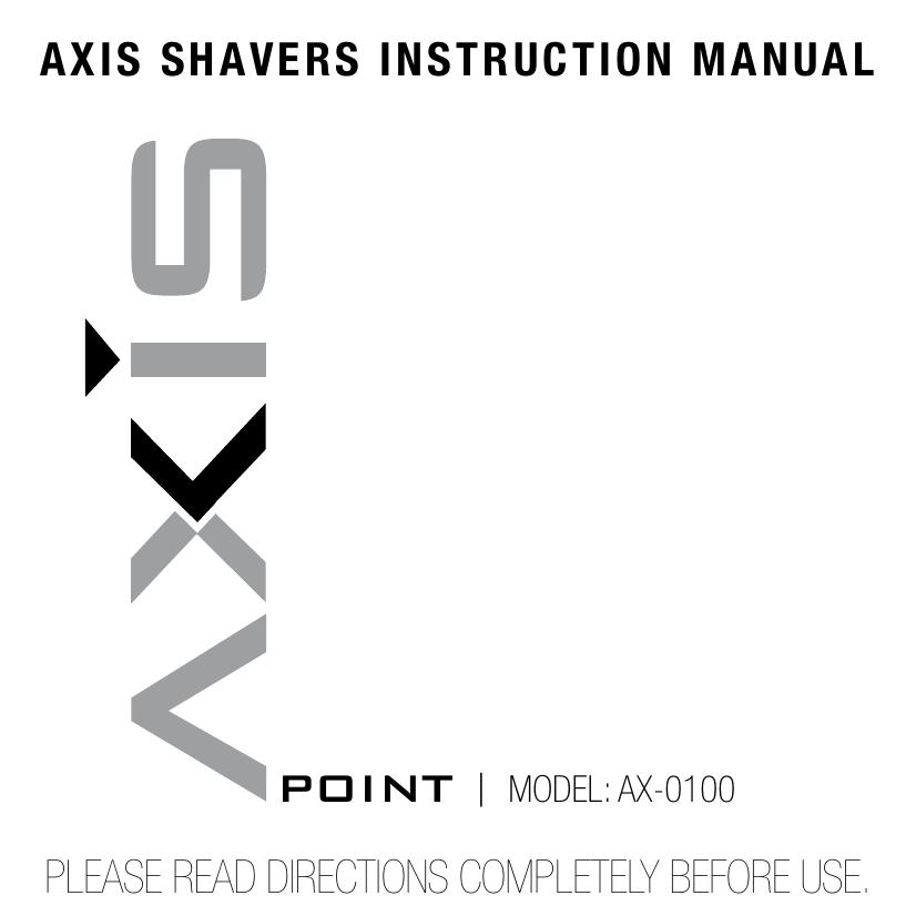 Bodyline Products International AX-0100 Electric Shaver User Manual