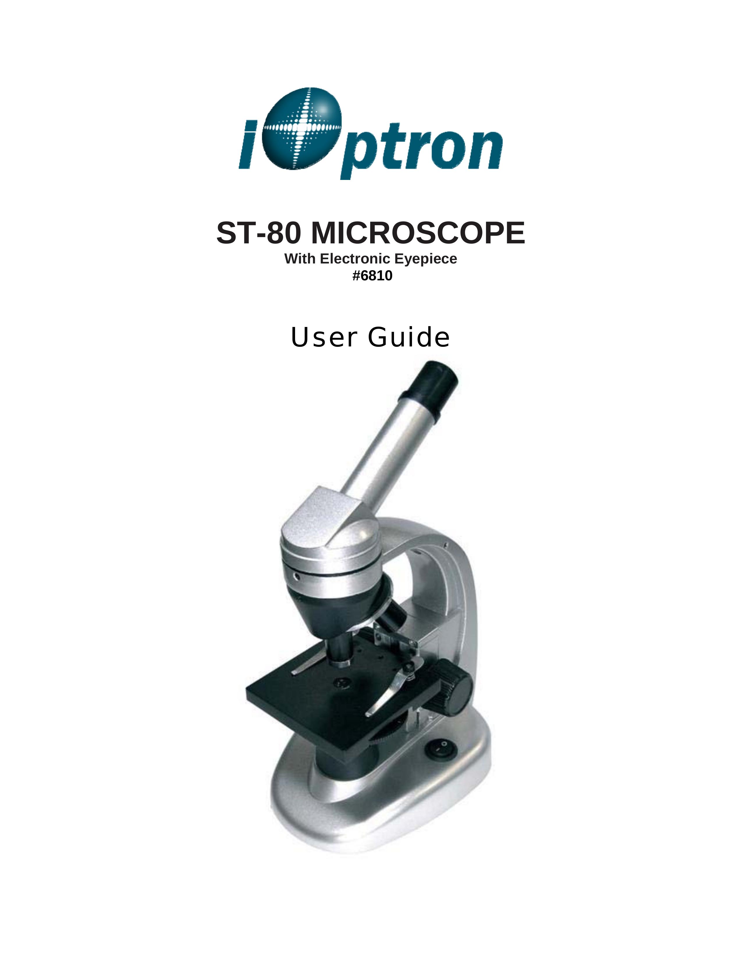 iOptron ST-80 Microscope & Magnifier User Manual