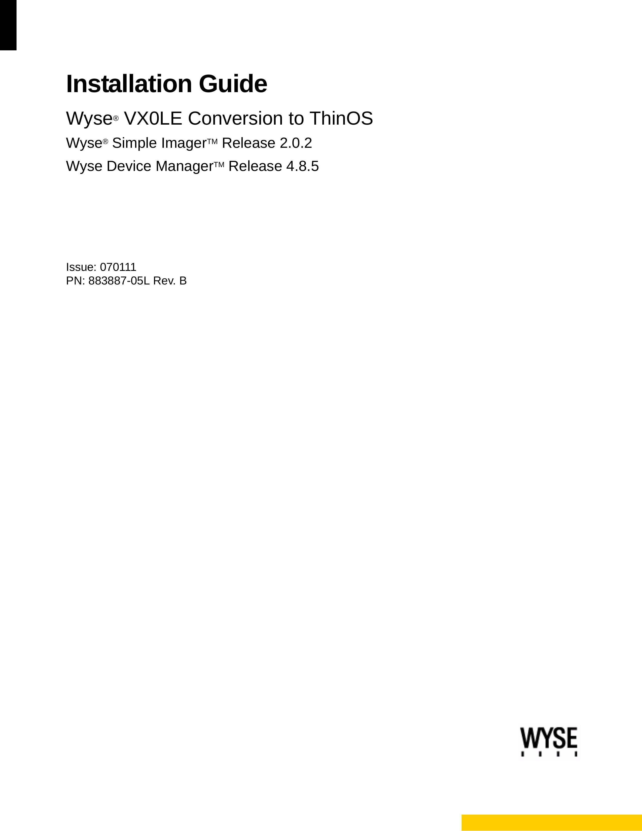 Wyse Technology wyse vx0le conversion to thinos Oxygen Equipment User Manual