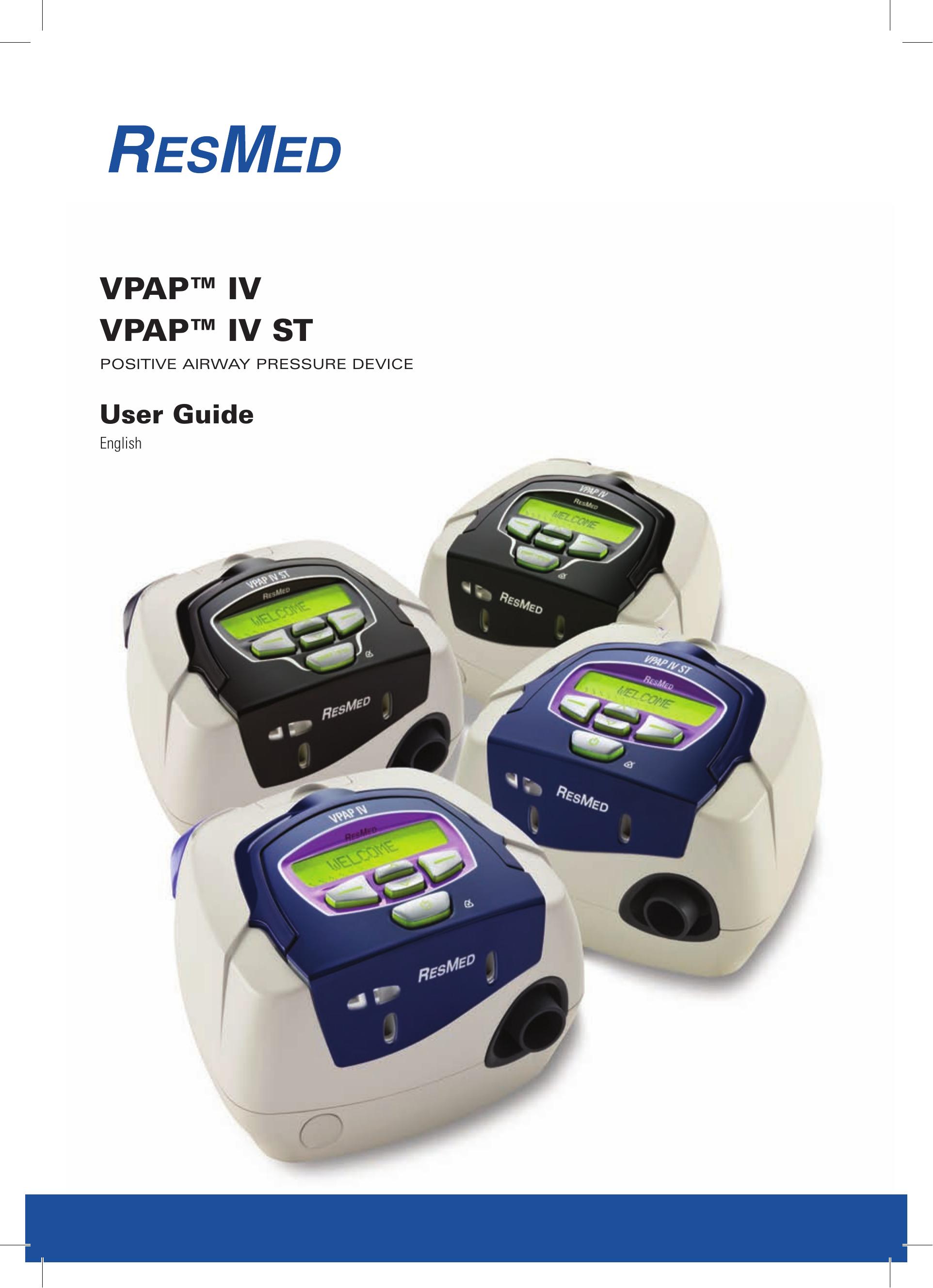 ResMed VPAP IV ST Respiratory Product User Manual
