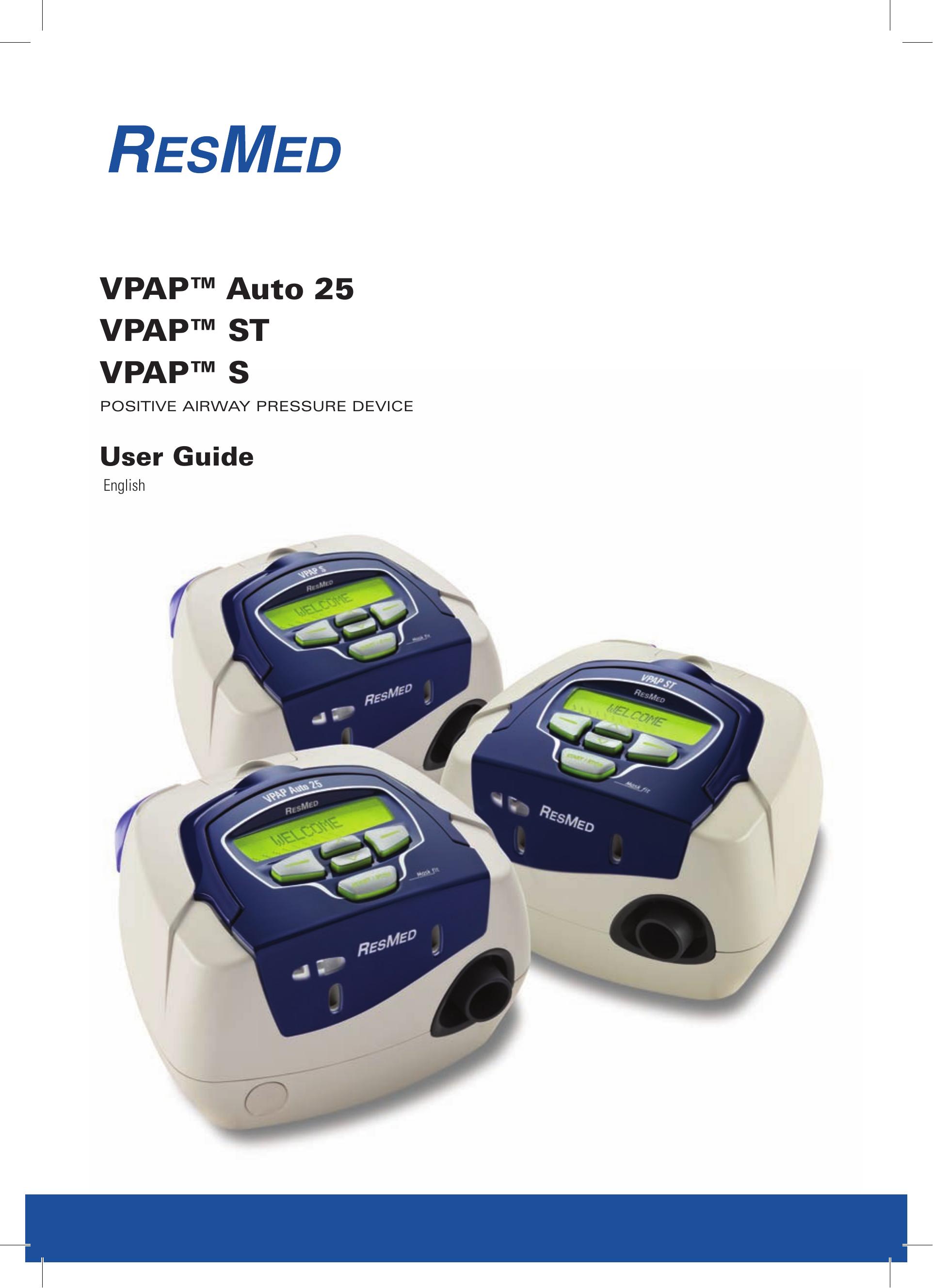 ResMed VPAP Auto 25 VPAP ST VPAP S Sleep Apnea Machine User Manual