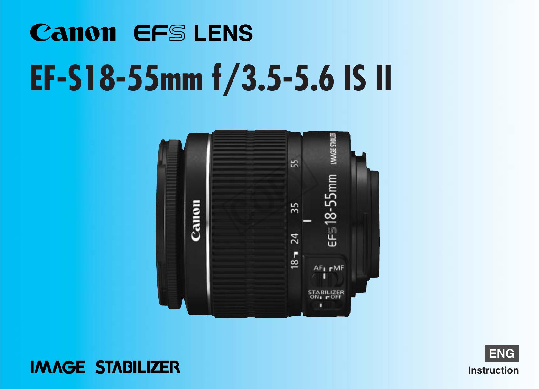 Canon 18-55mm f/3.5-5.6 IS Camera Lens User Manual