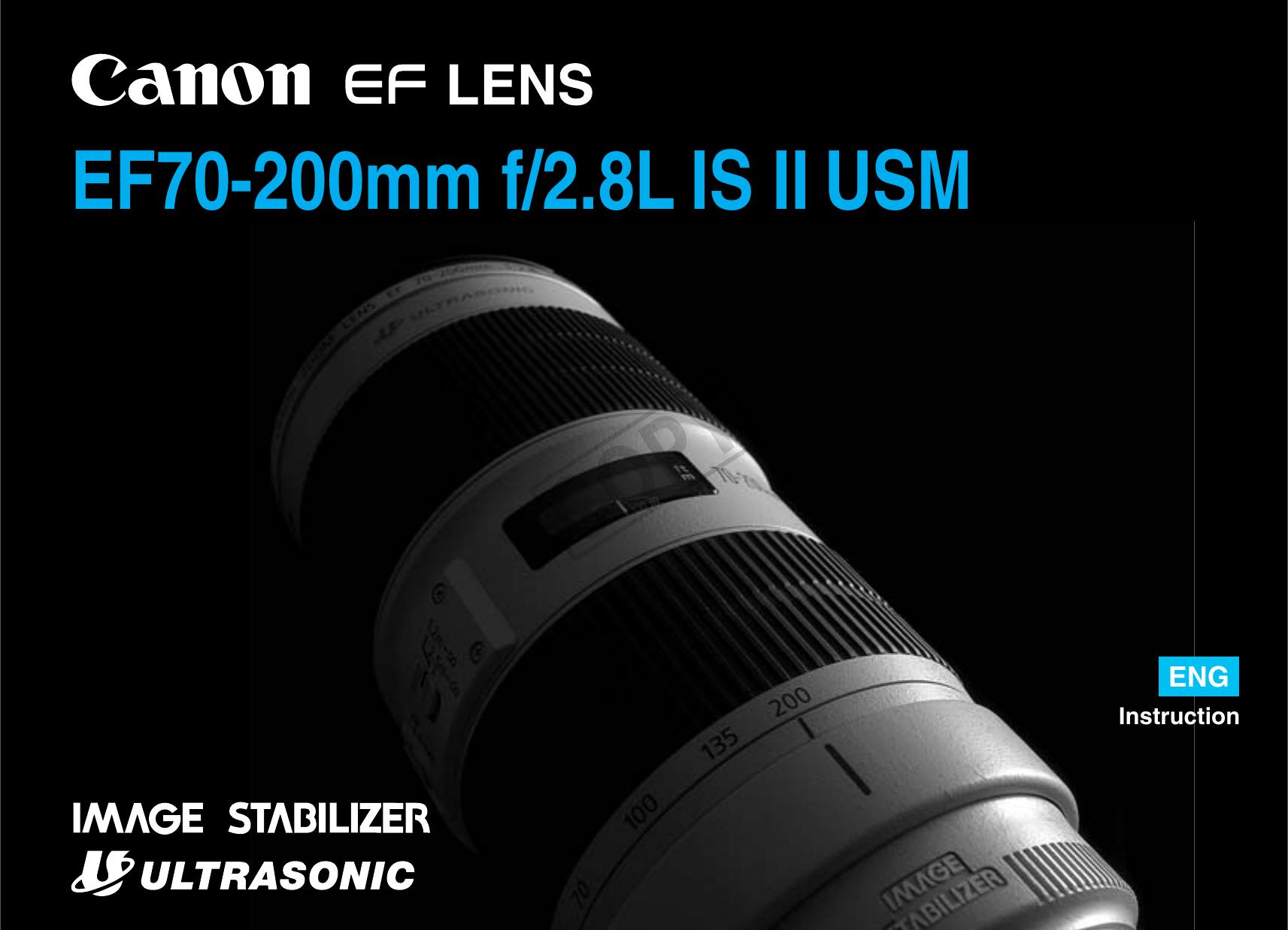 Canon 200mm F/2.8L-II Camera Lens User Manual