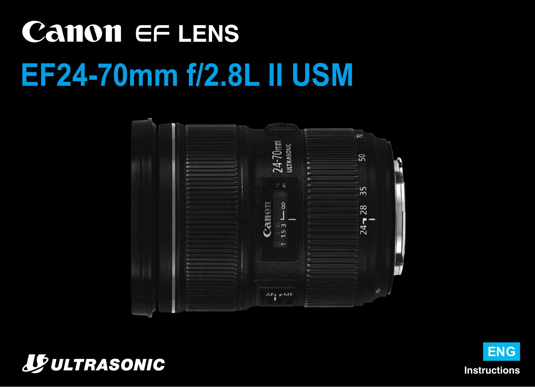 Canon 24-70mm f/2.8L II USM Camera Lens User Manual