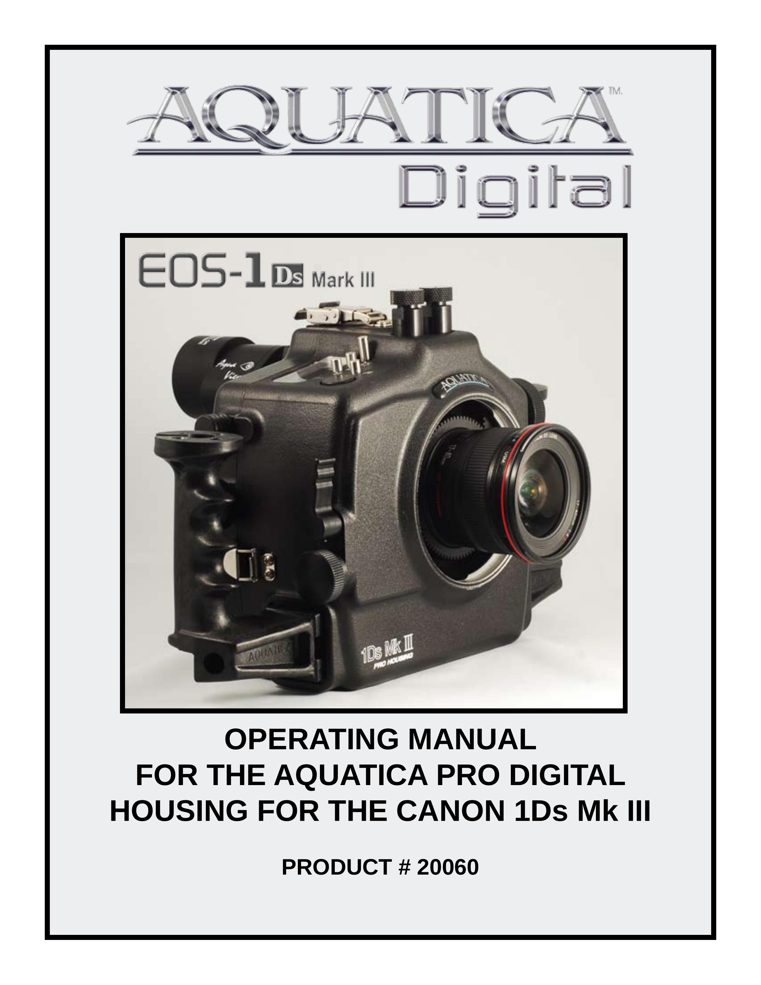 Aquatica EOS 1Ds MK III Digital Camera User Manual