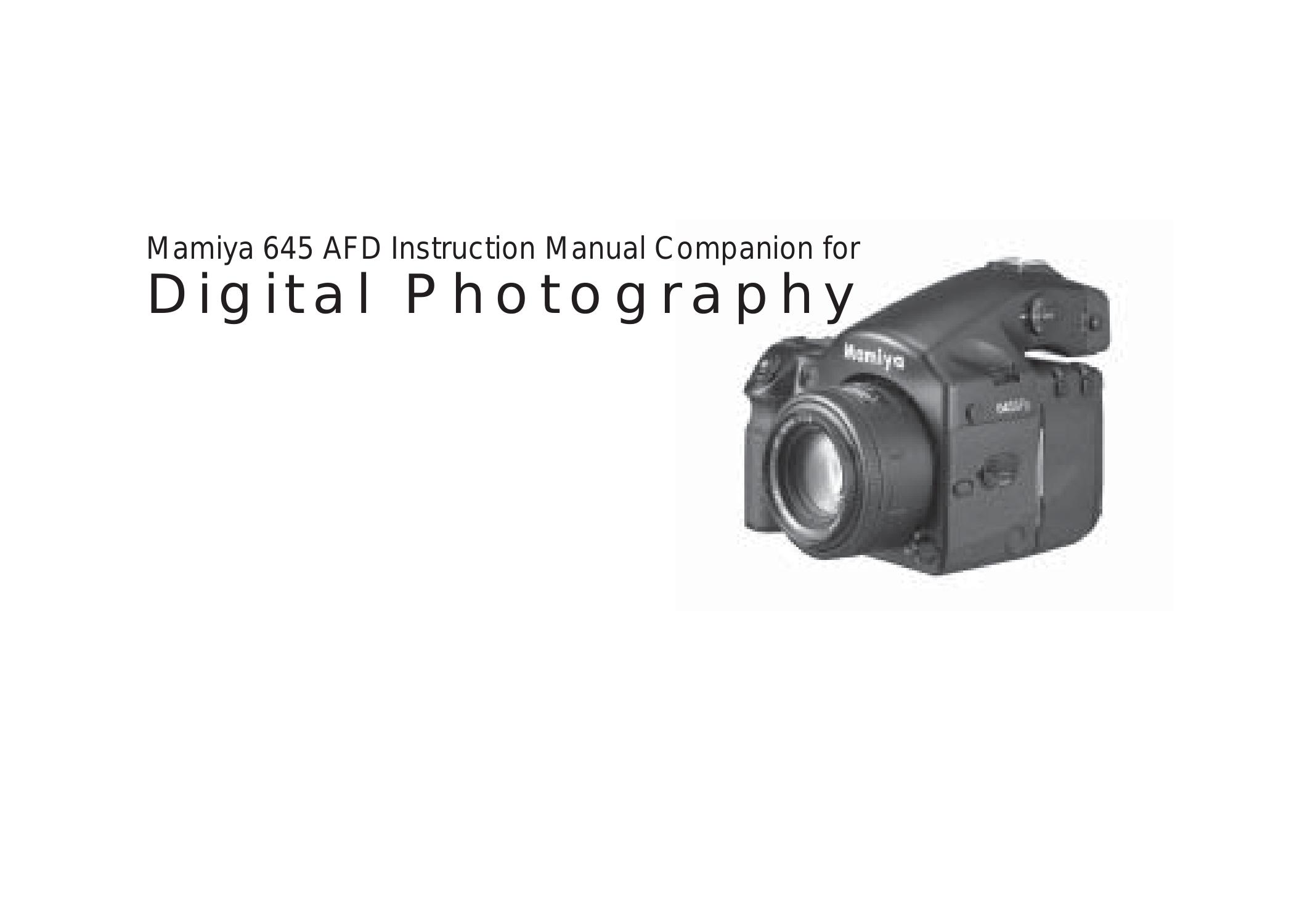 Mamiya 645 AFD Digital Camera User Manual
