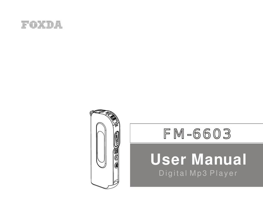 Foxda Tech FM-6603 MP3 Player User Manual