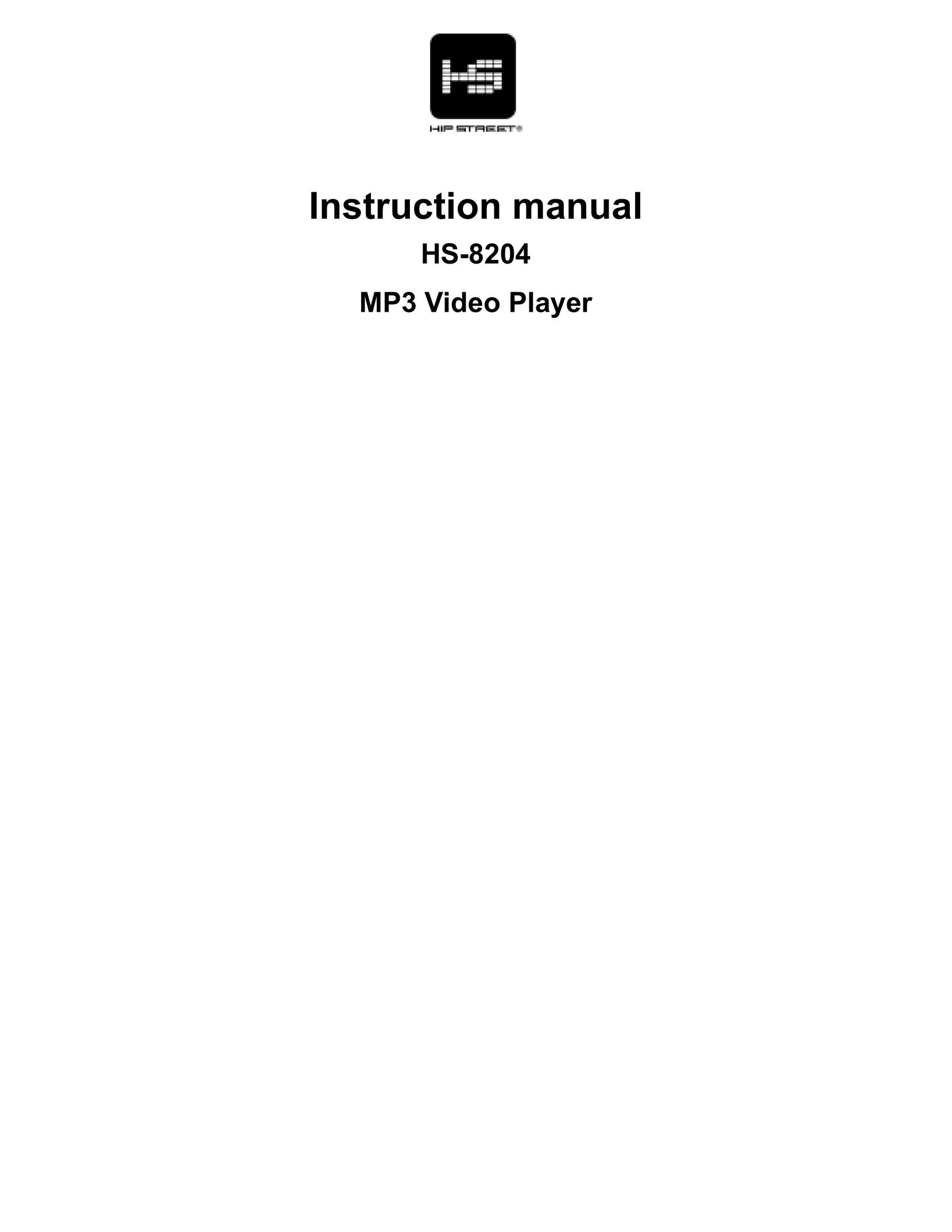 Hip Street HS-8204 MP3 Player User Manual