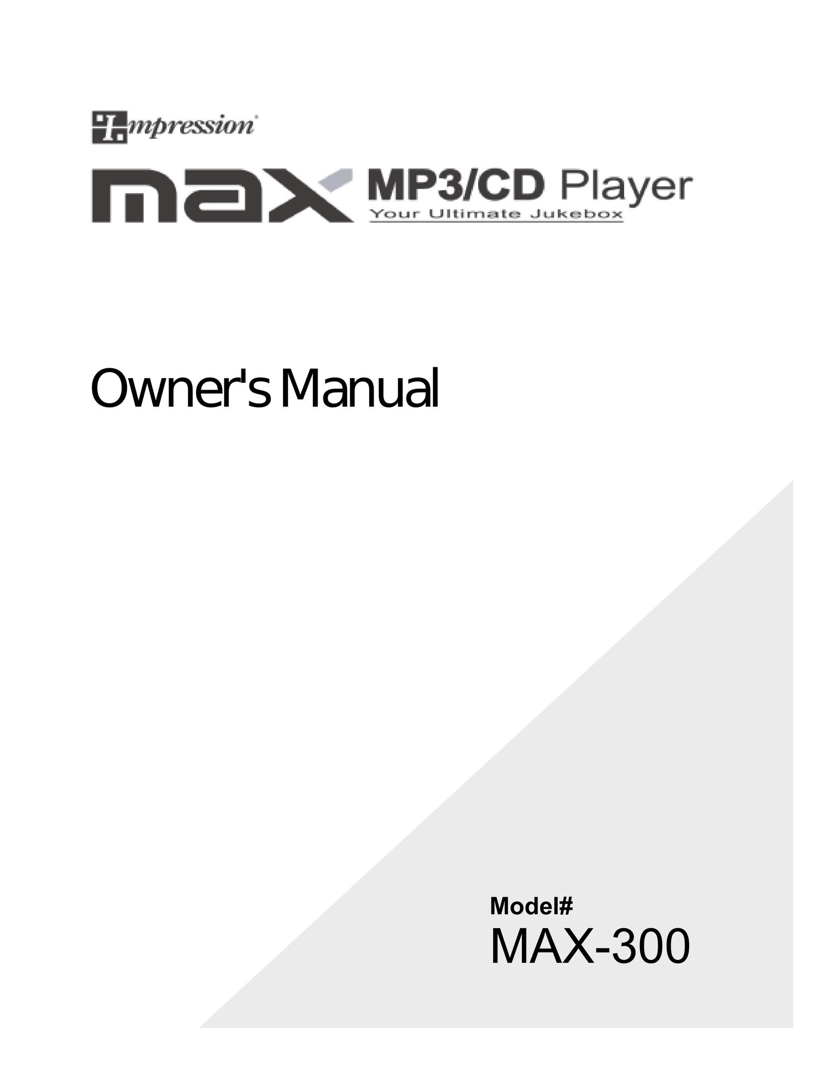 Impression Products MAX-300 MP3 Player User Manual