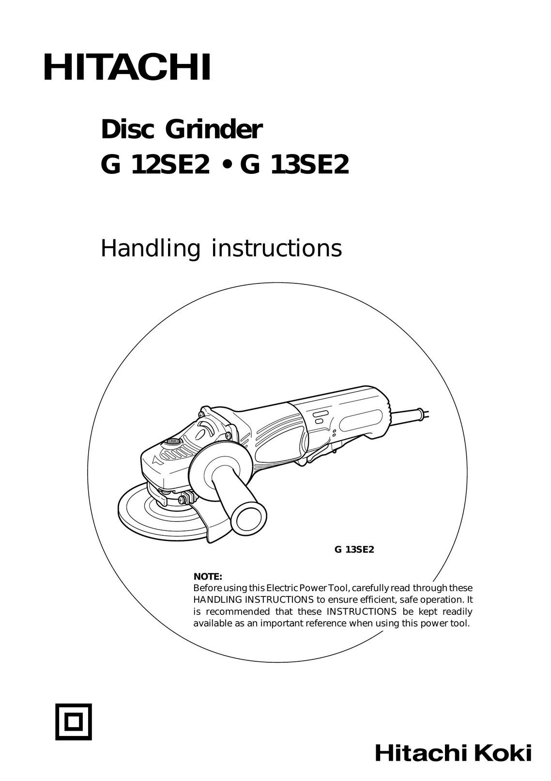 Hitachi Koki USA G 13SE2 Grinder User Manual