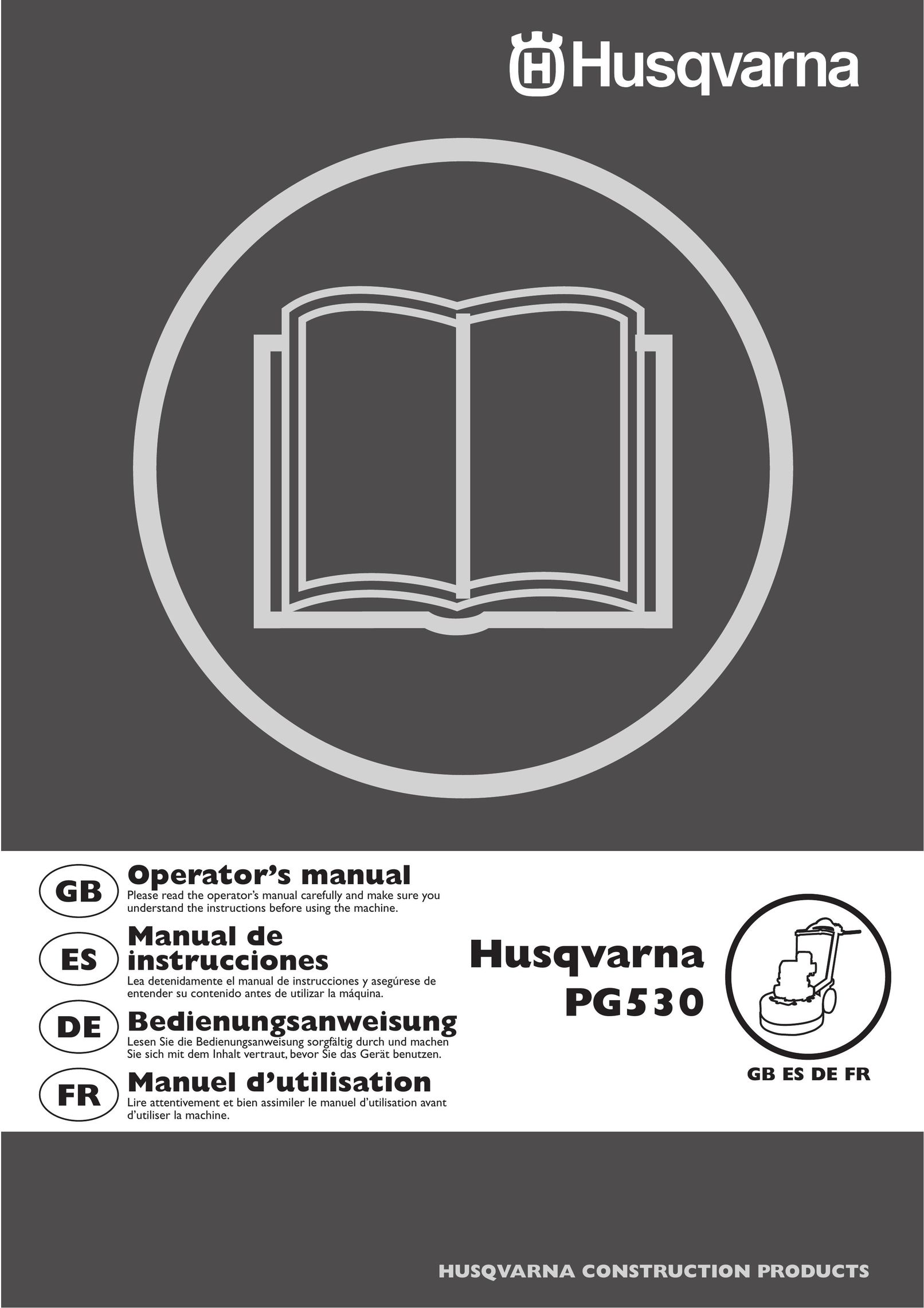 Husqvarna PG530 Grinder User Manual