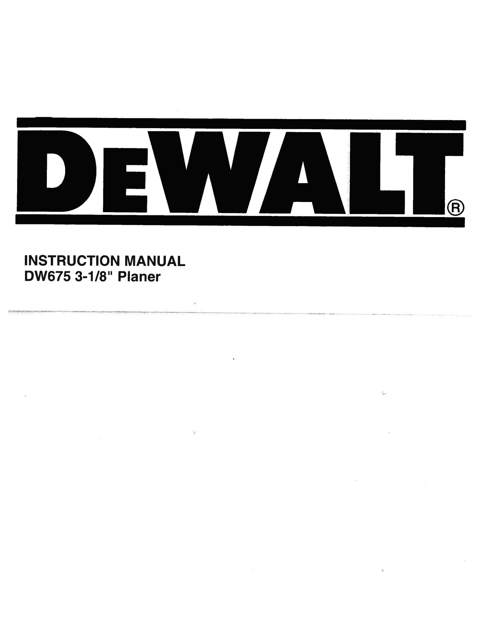 DeWalt DW675 Planer User Manual
