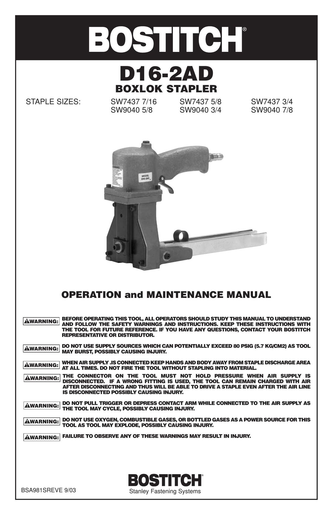 Bostitch SW9040 5/8 SW9040 3/4 SW9040 7/8 Staple Gun User Manual