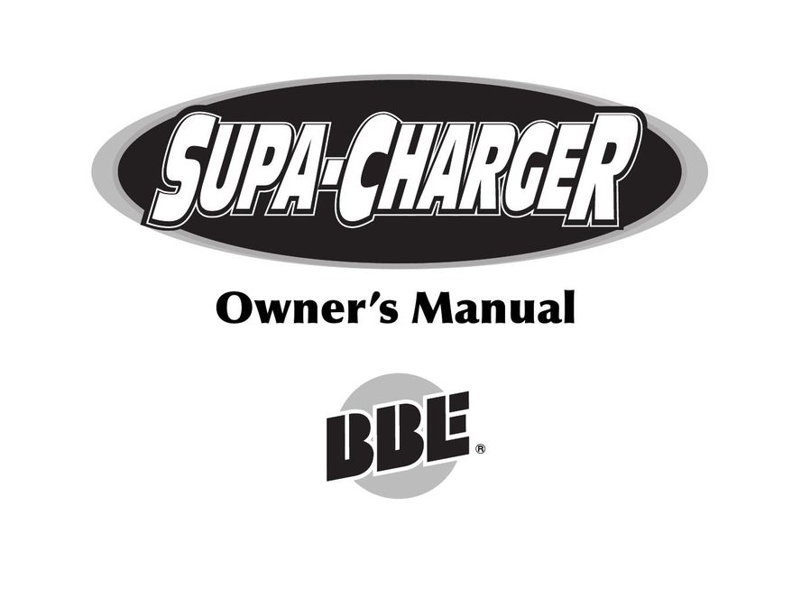 BBE supa-charger Welding System User Manual