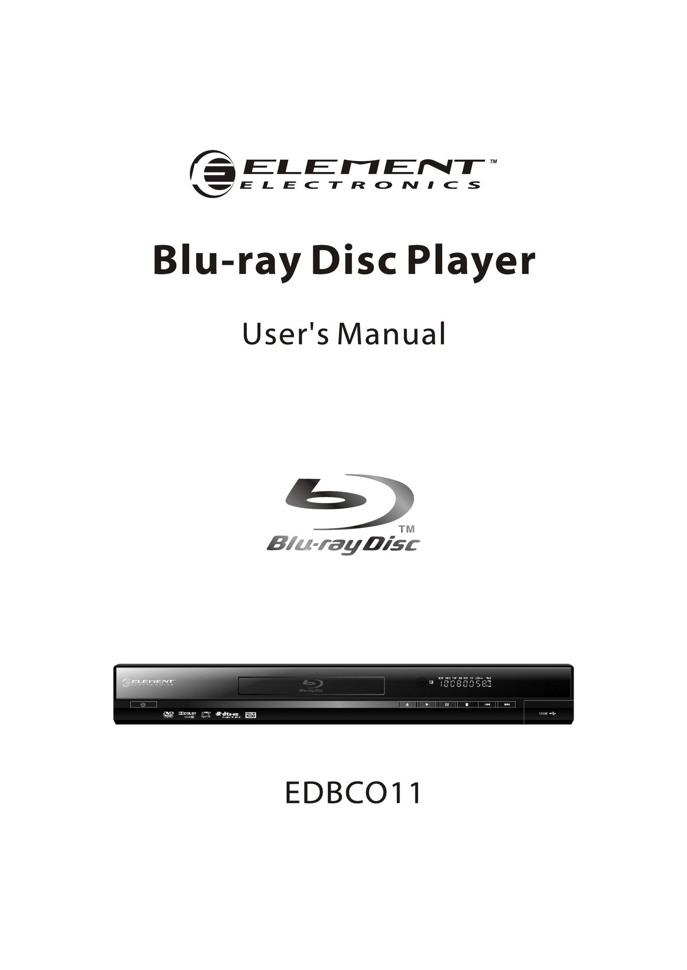 Element Electronics Element Electronics Blu-ray Disc Player Blu-ray Player User Manual