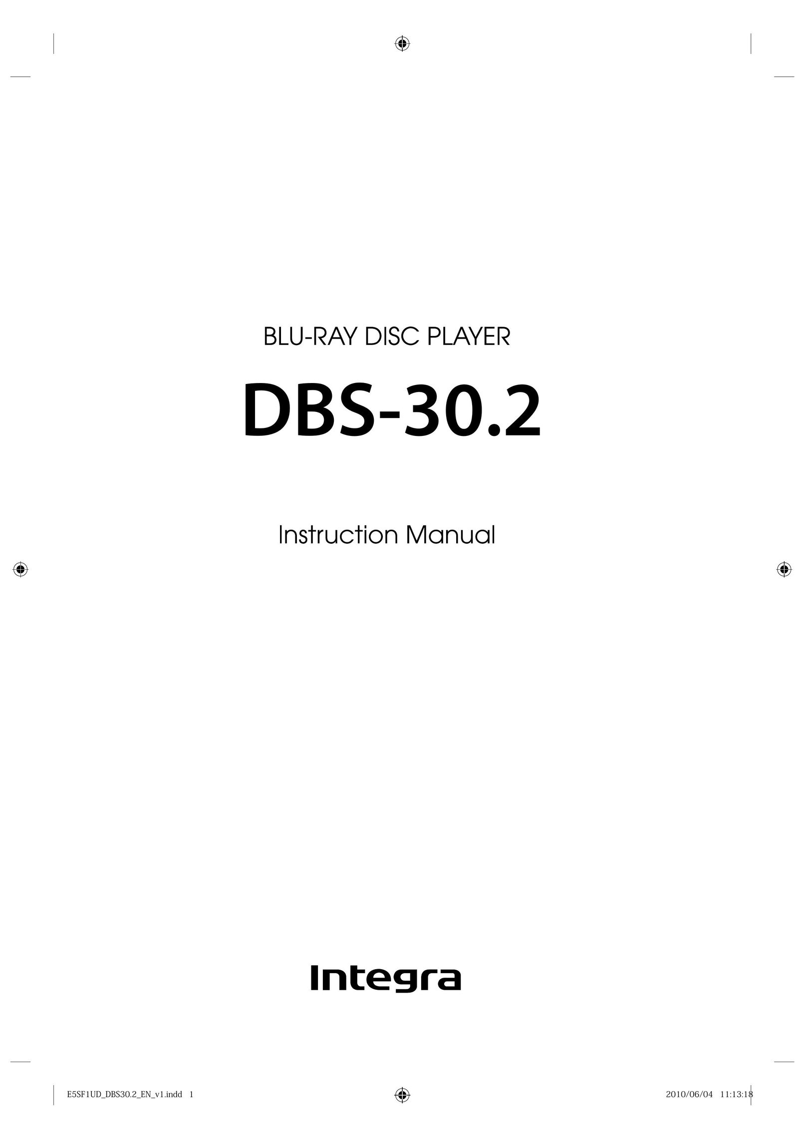 Integra DBS-30.2 Blu-ray Player User Manual