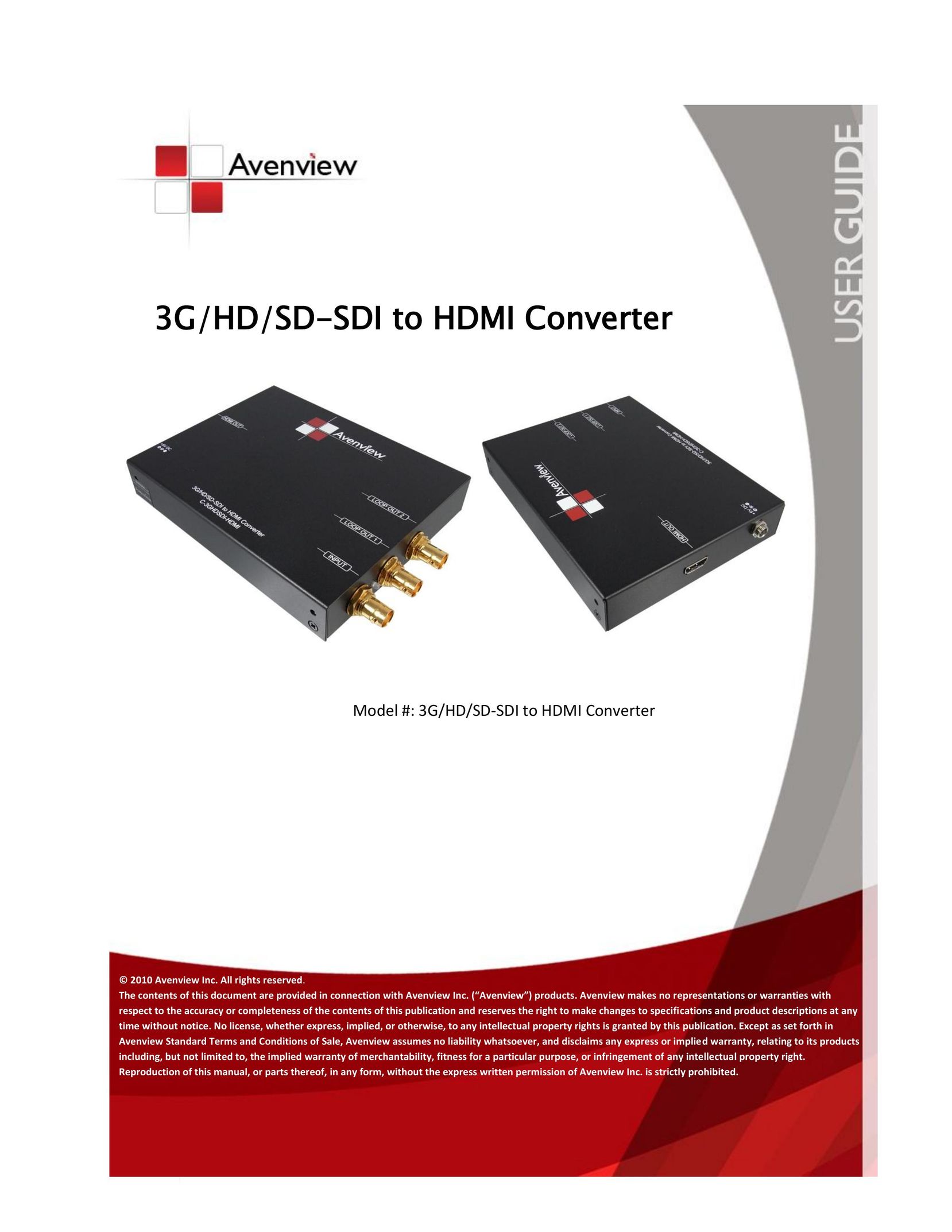 Avenview 3G/HD/SD-SDI to HDMI Cable Box User Manual