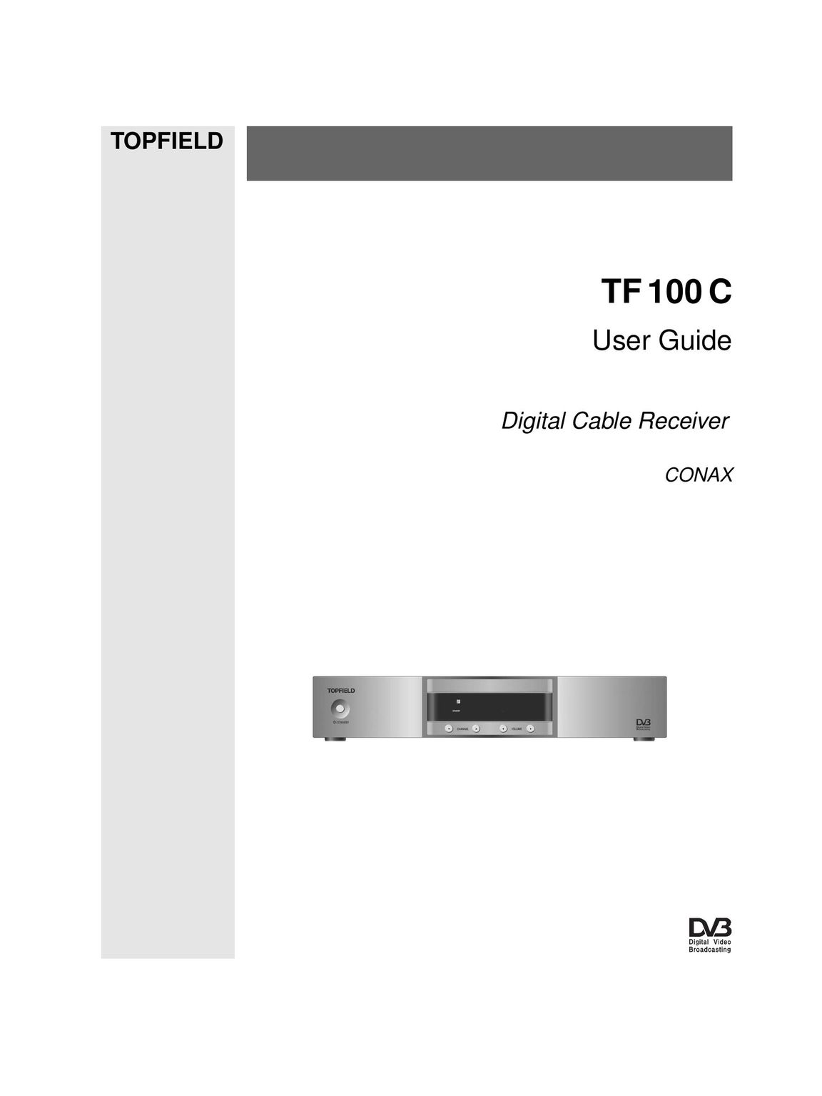 Topfield TF 100 C Cable Box User Manual