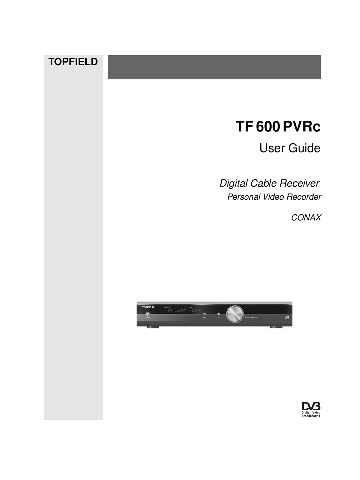 Topfield TF 600 PVRc Cable Box User Manual