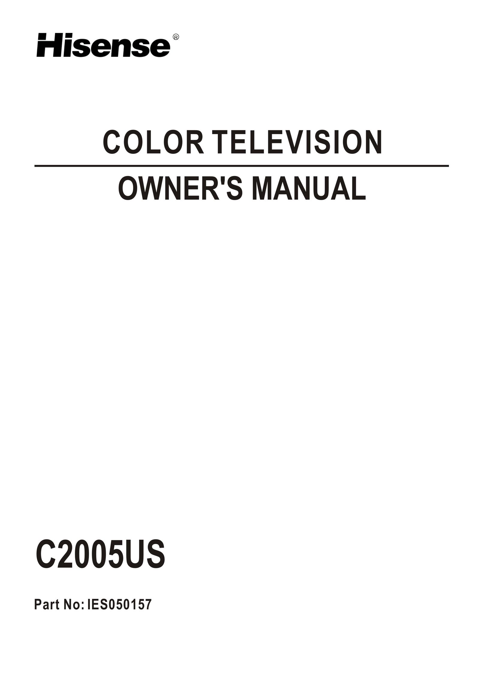 Hisense Group C2005US CRT Television User Manual