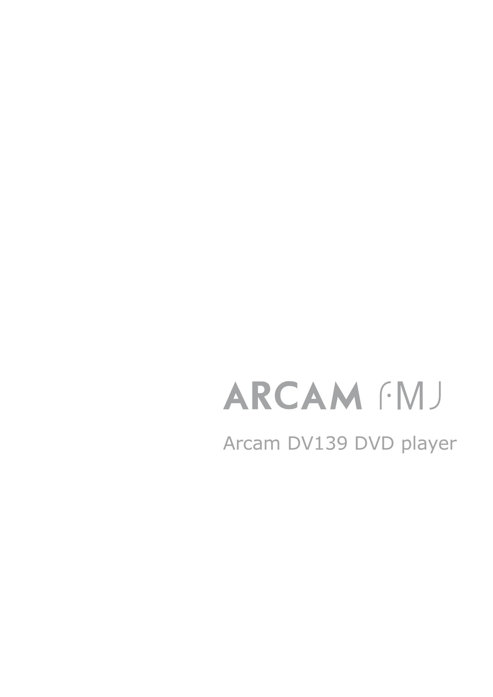 Arcam DV139 DVD Player User Manual