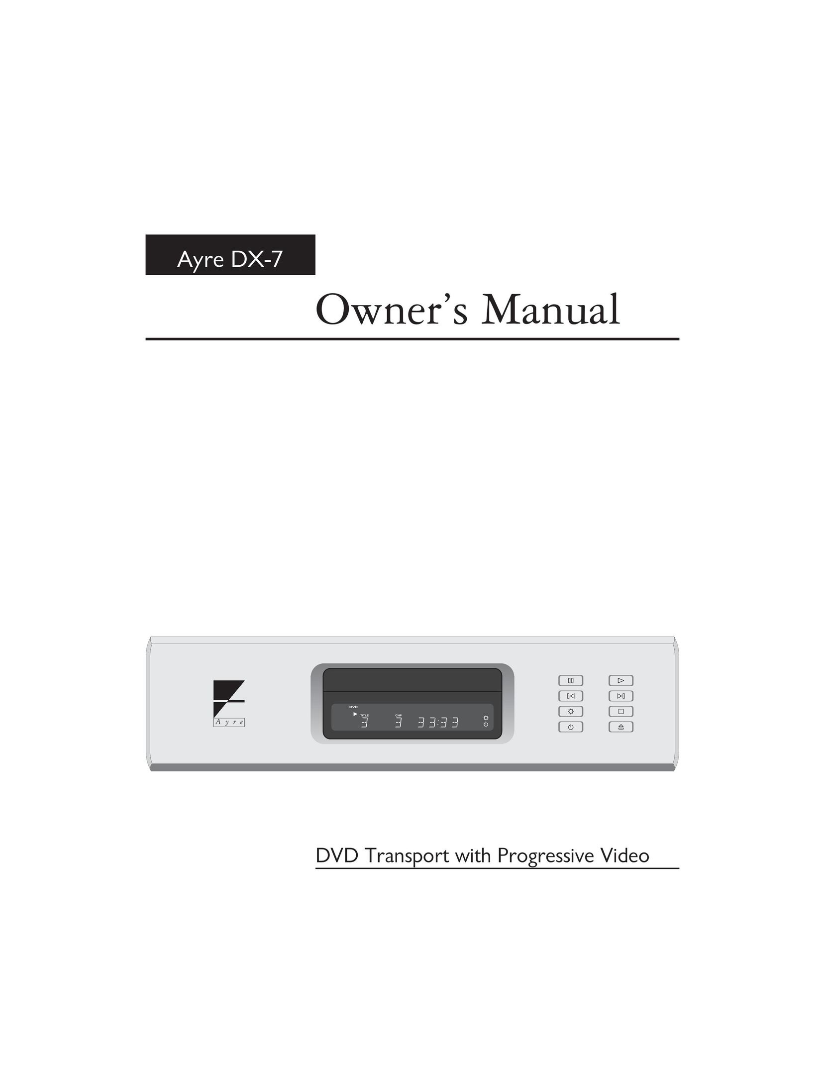 Ayre Acoustics DX-7 DVD Player User Manual