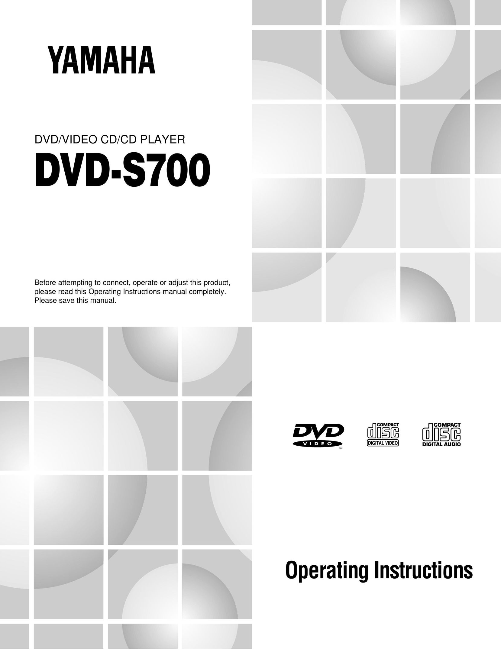 Yamaha DVD-S700 DVD Player User Manual